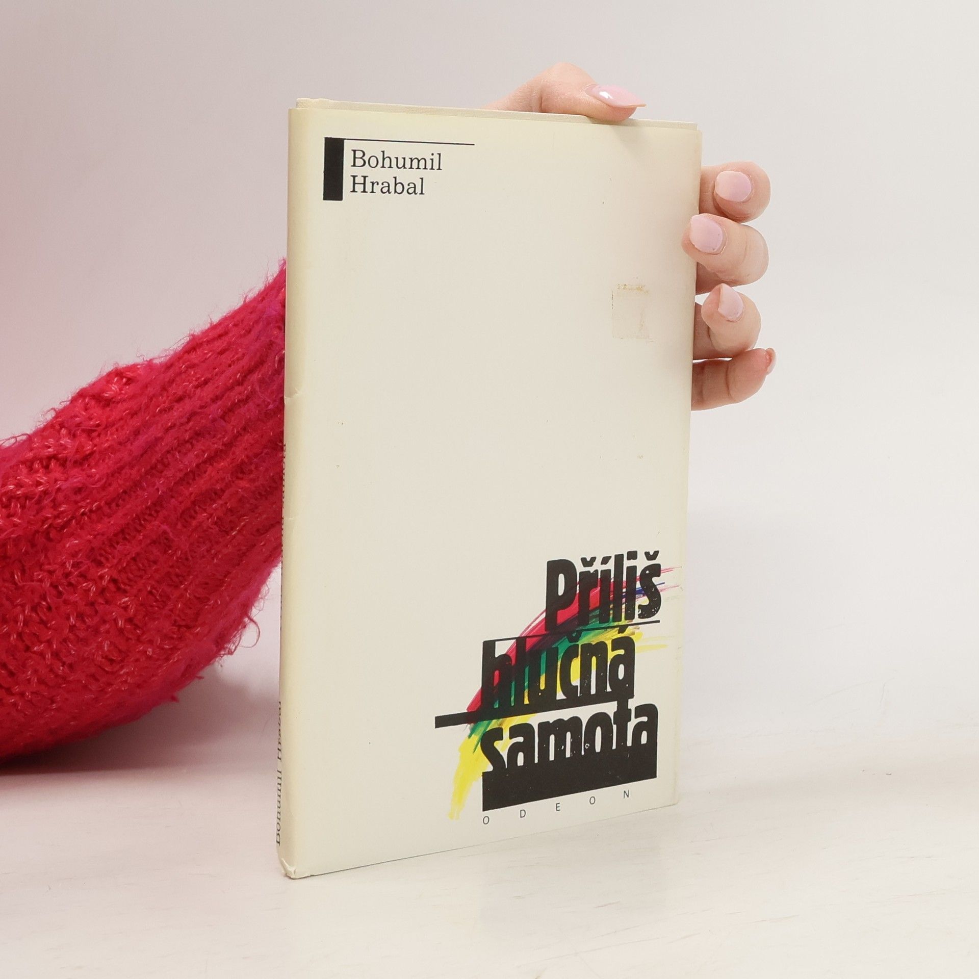 Bohumil Hrabal Příliš hlučná samota