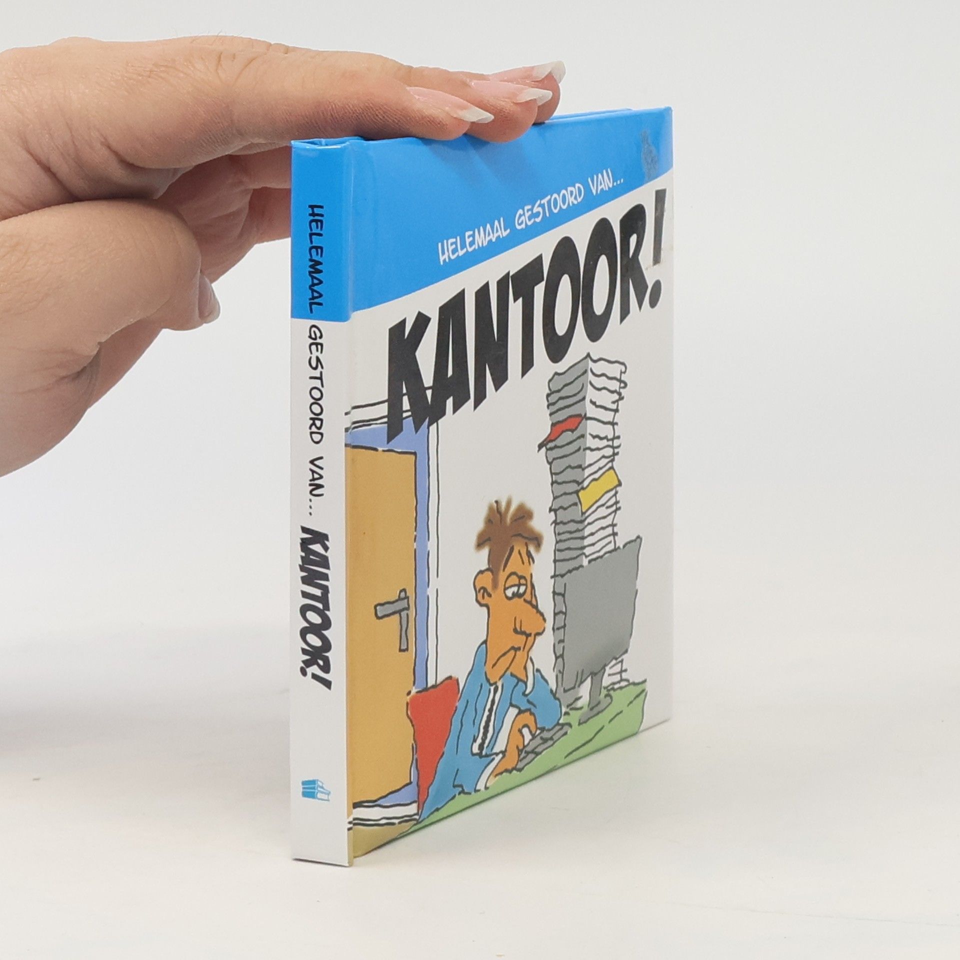 Uco Egmond Humor cadeaureeks: Helemaal gestoord van...: Kantoor