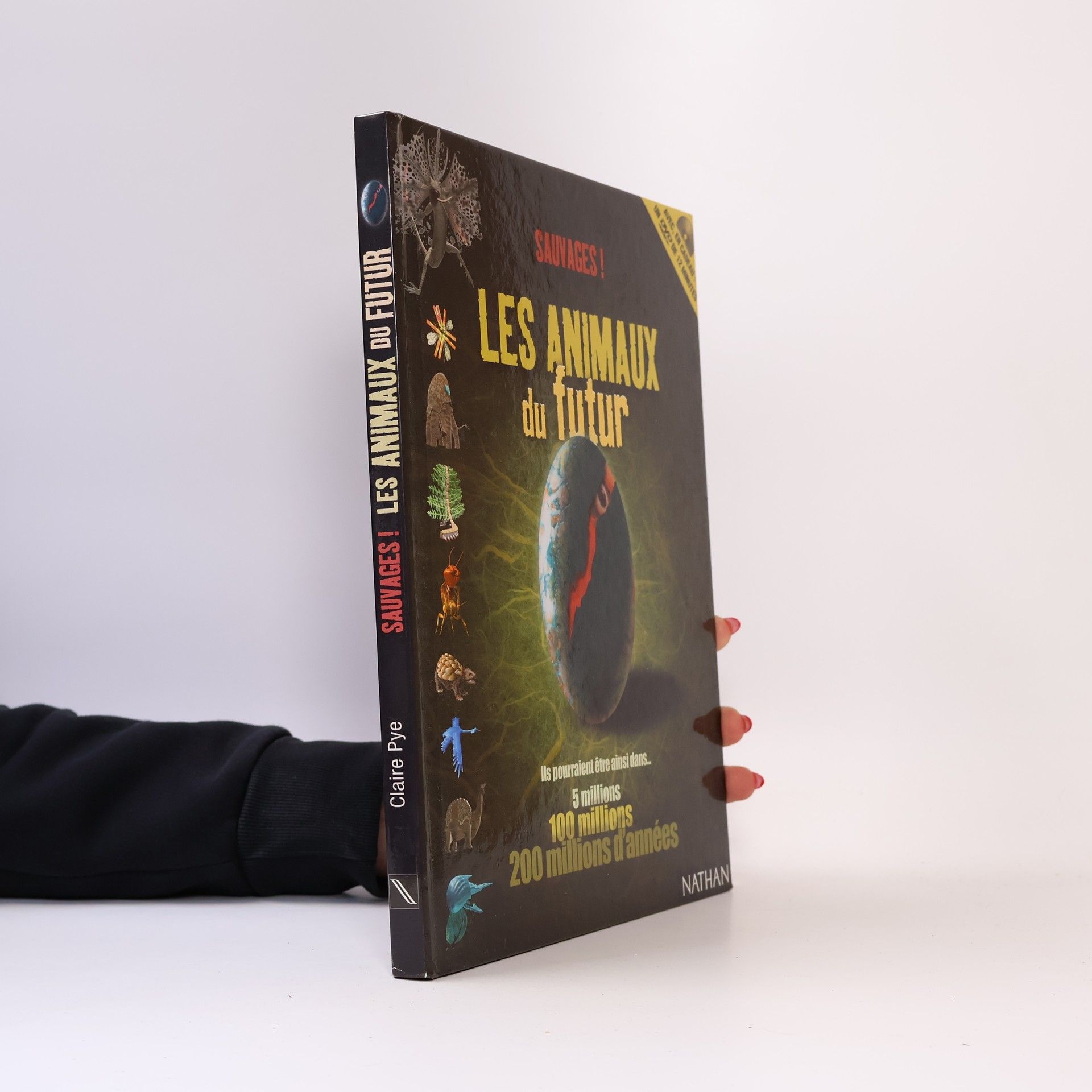 Claire Pye Sauvages ! Les animaux du futur