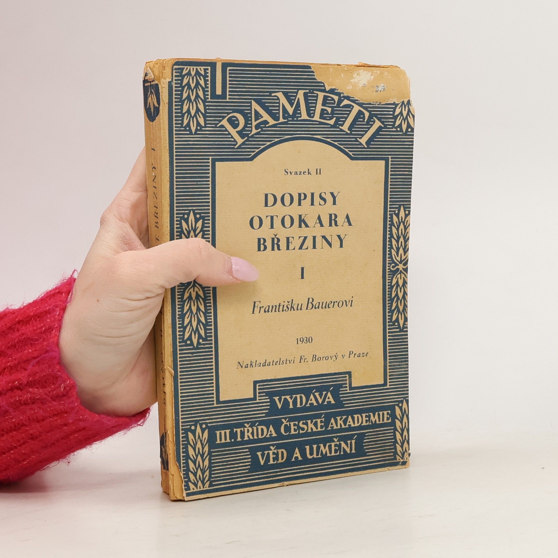 Otokar Březina Dopisy Otokara Březiny. I, Františku Bauerovi