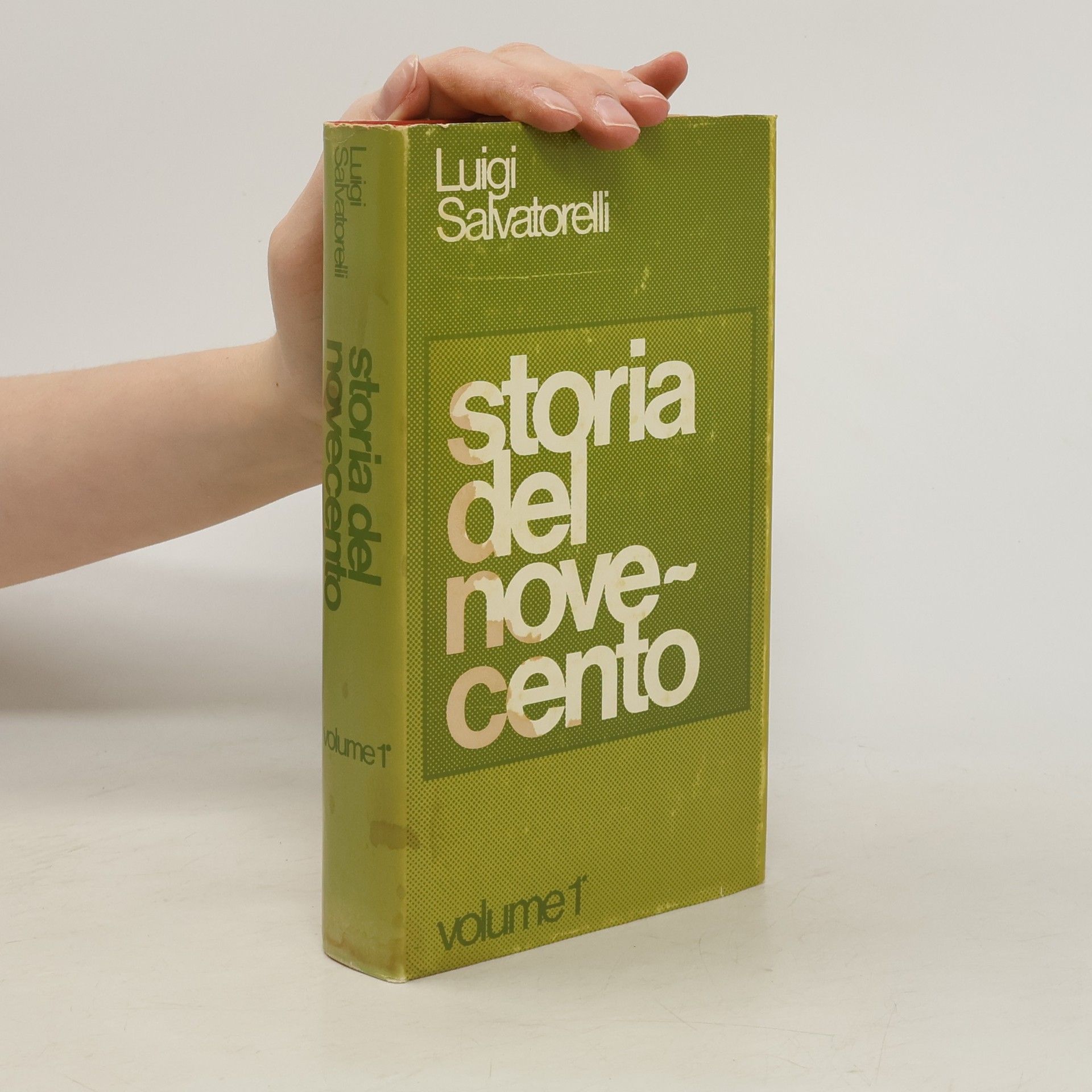 Luigi Salvatorelli Storia del novecento. Volume 1