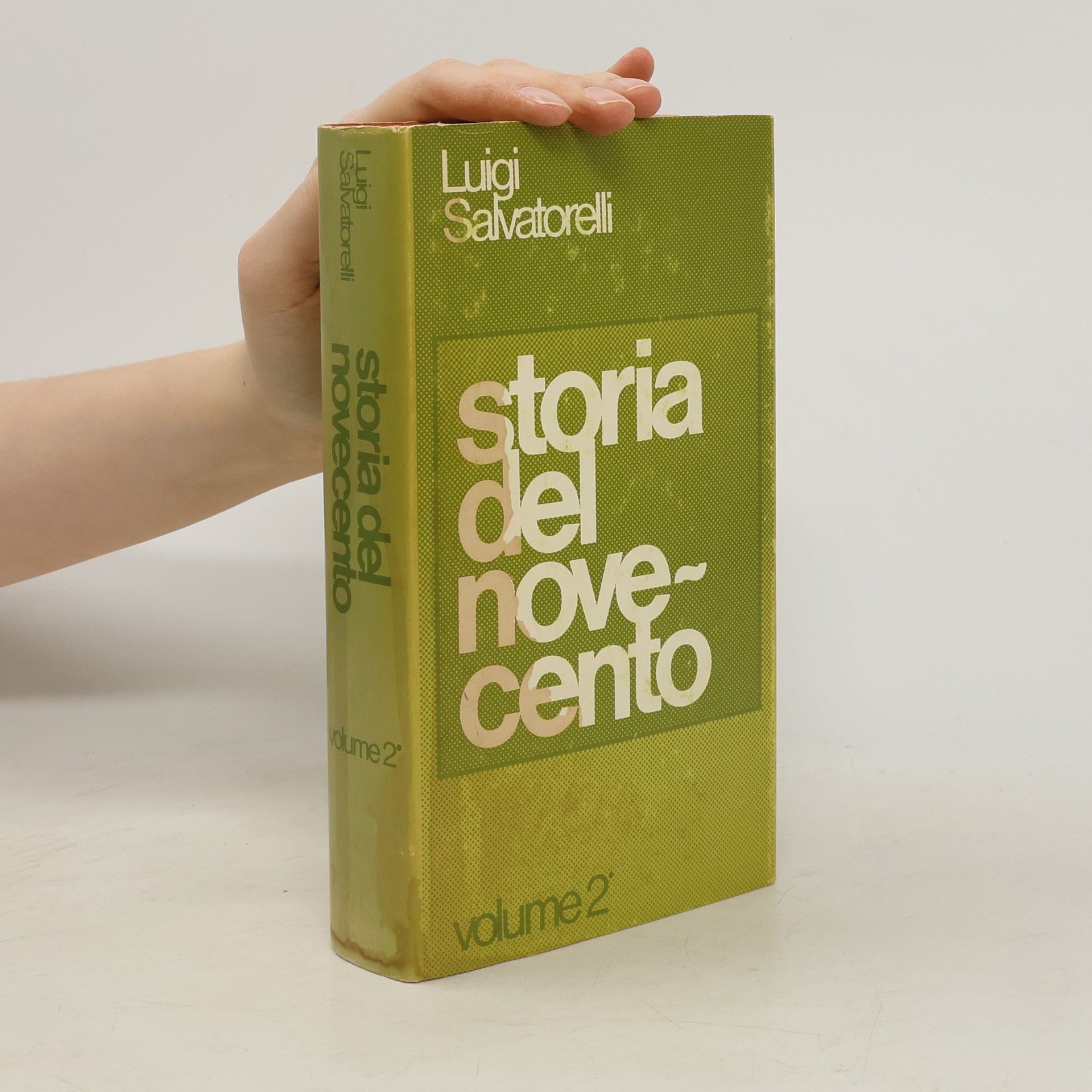 Luigi Salvatorelli Storia del novecento. Volume 2