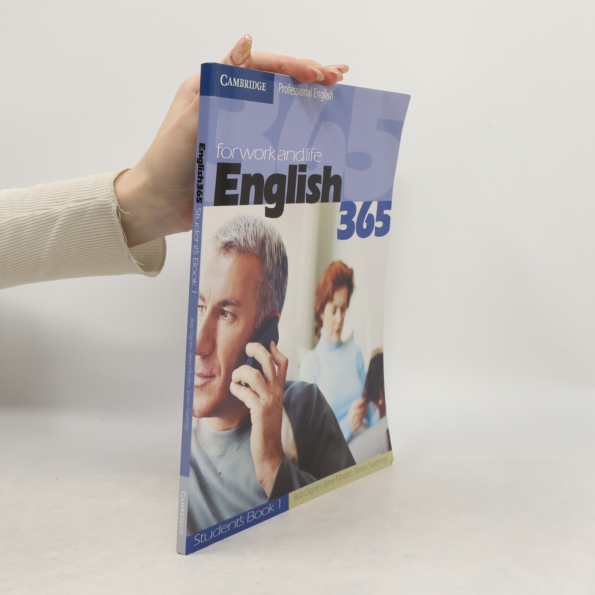 Bob Dignen English 365 : for work and life. Student's book 1