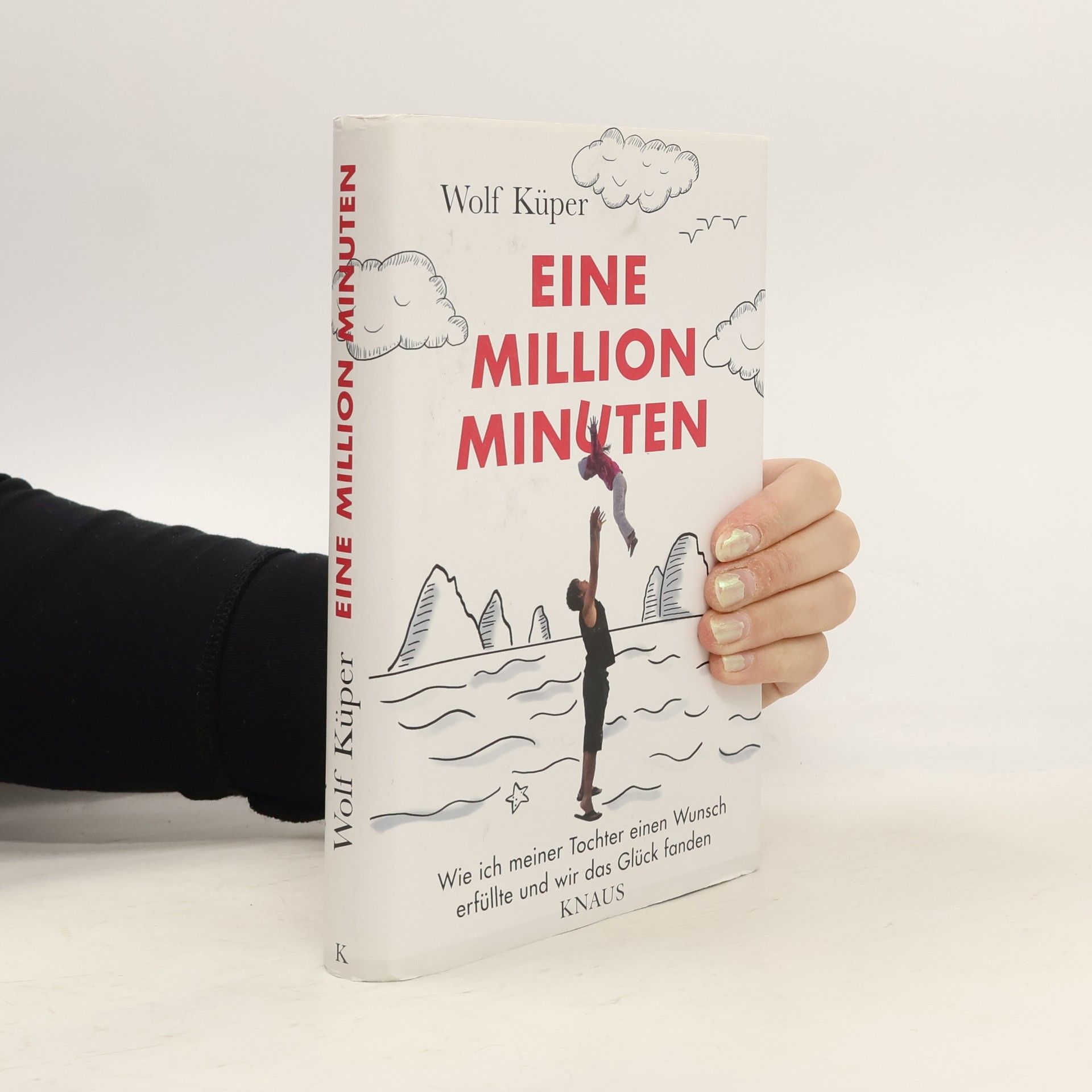 Wolf Küper Eine Million Minuten