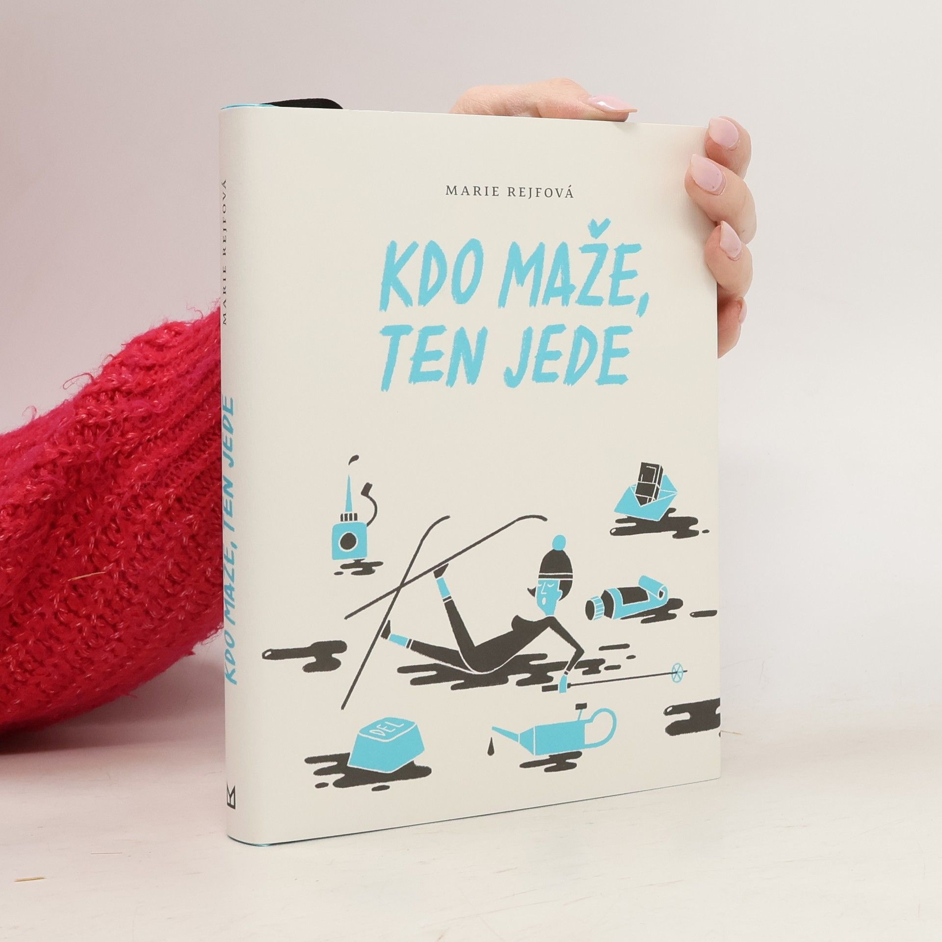 Marie Rejfová Kdo maže, ten jede