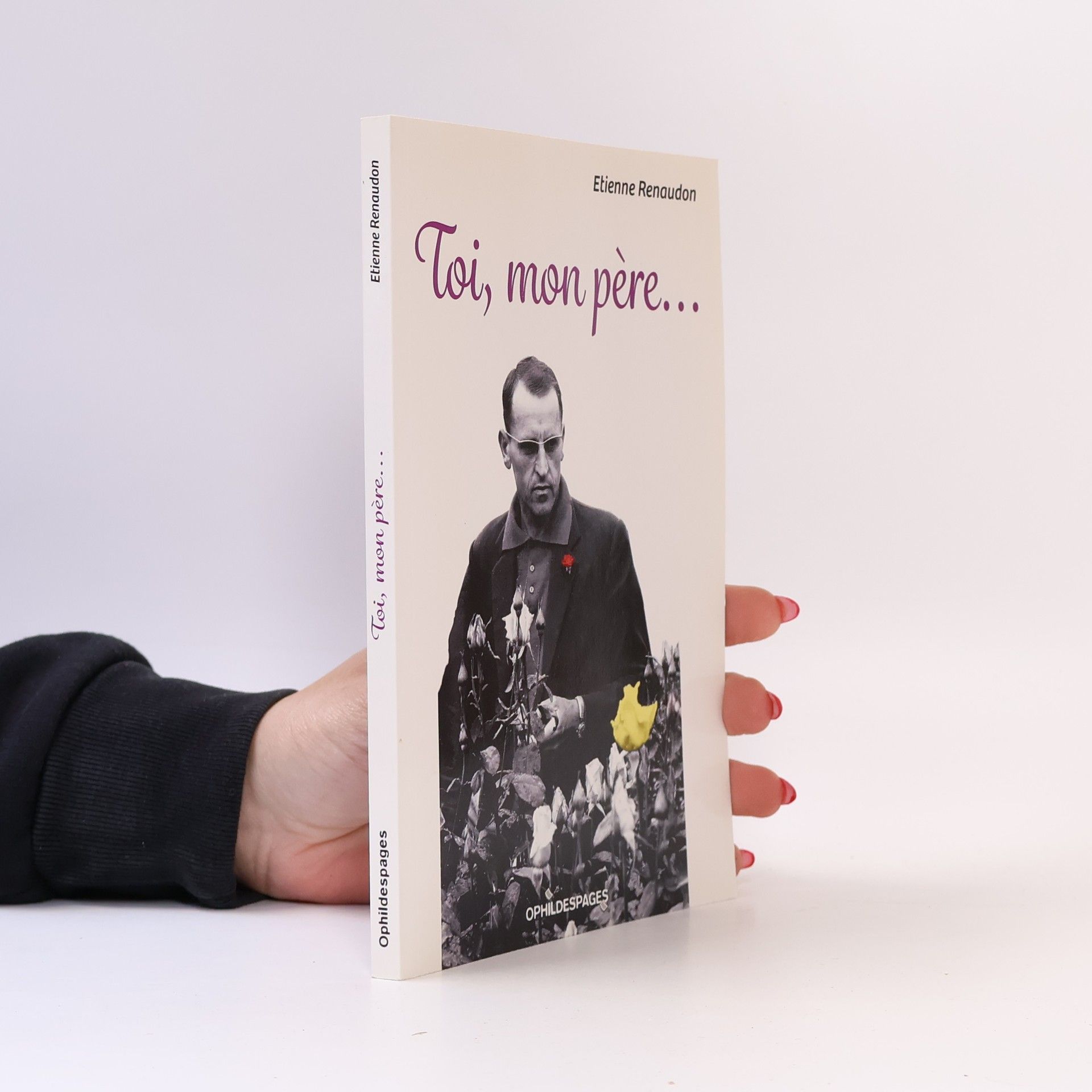 Étienne Renaudon Toi, mon père