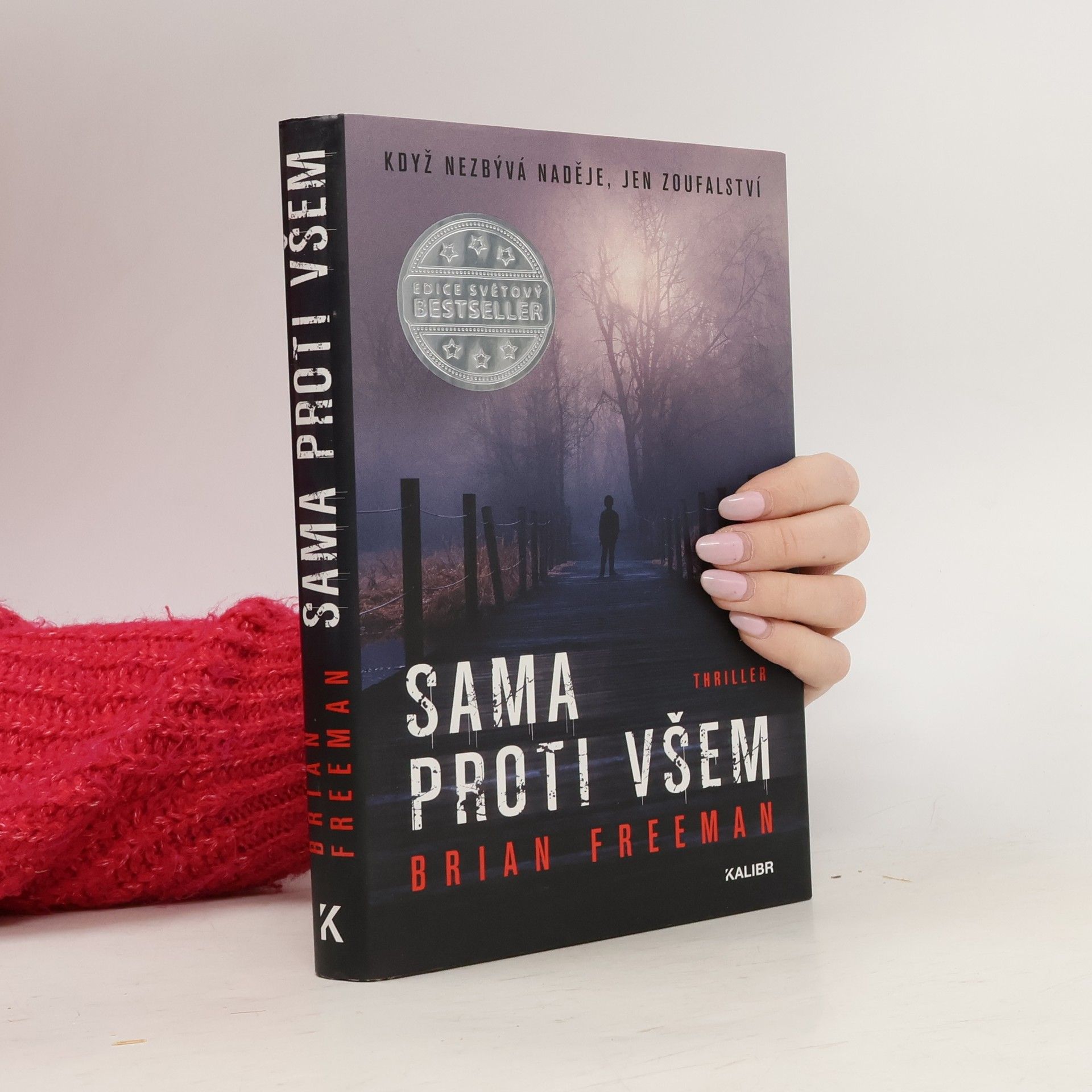 Brian Freeman Sama proti všem