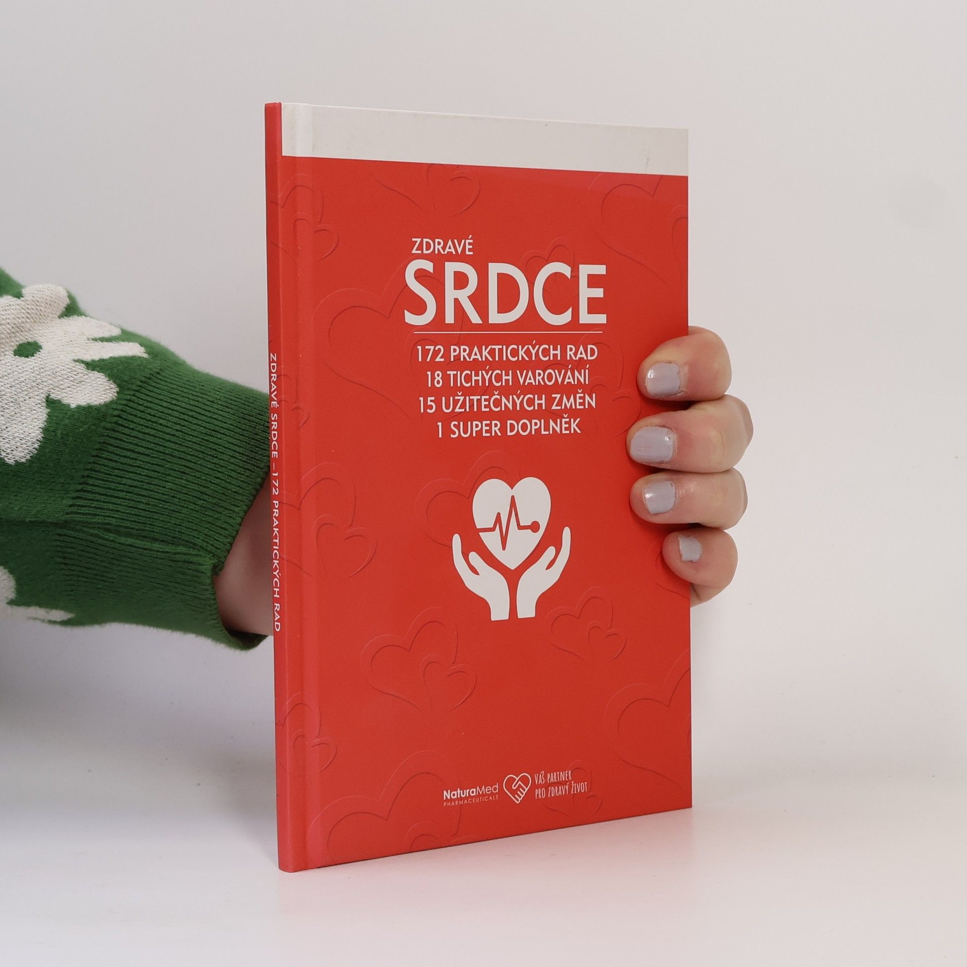 Auteurscollectief Zdravé srdce: 172 praktických rad, 18 tichých varování, 15 užitečných změn, 1 super doplněk