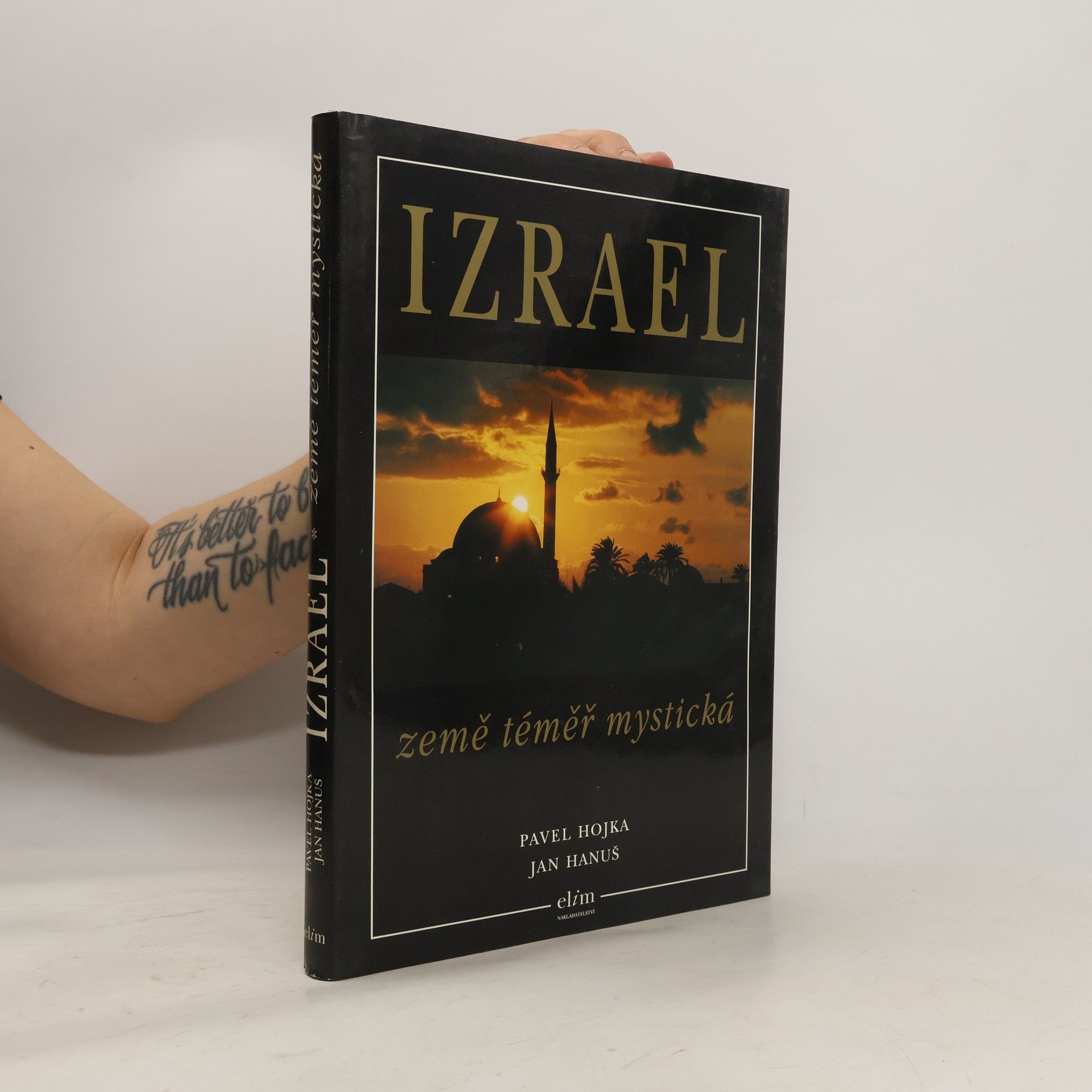 Pavel Hojka Izrael. Země téměř mystická
