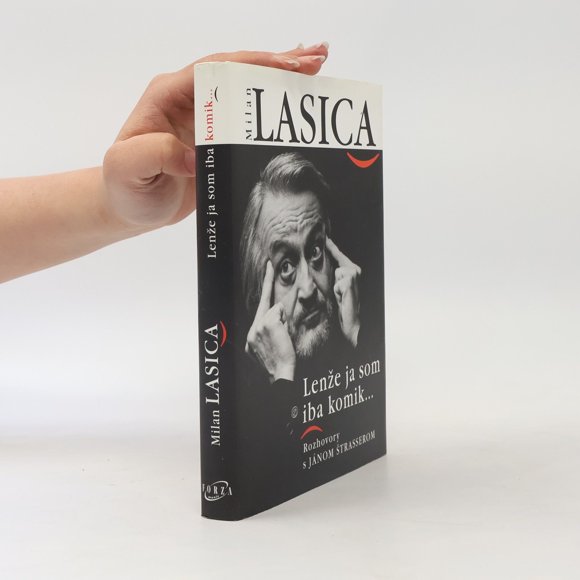 Ján Štrasser Lenže ja som iba komik. Rozhovory s Jánom Štrasserom