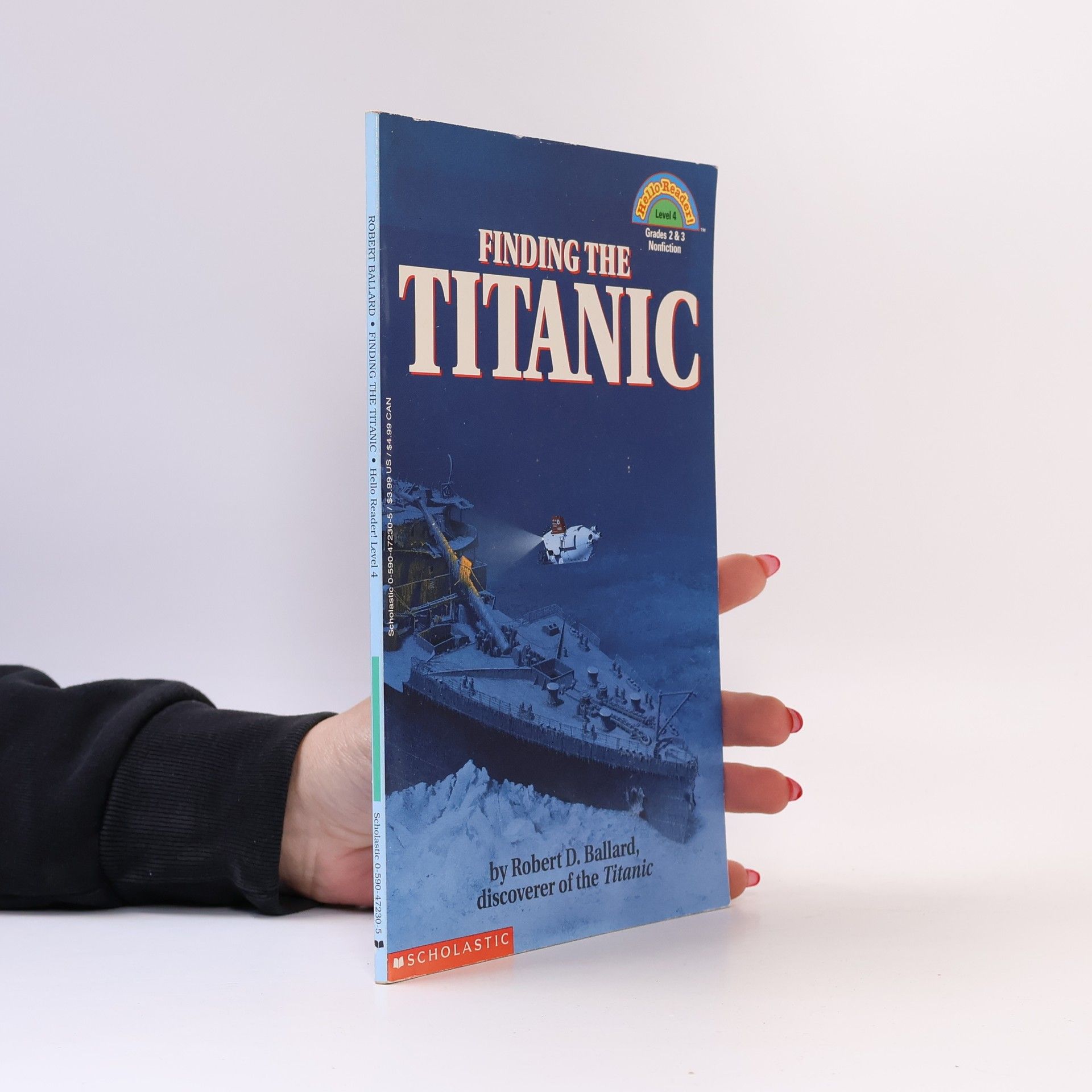Scholastic Reader - 4: Finding the Titanic