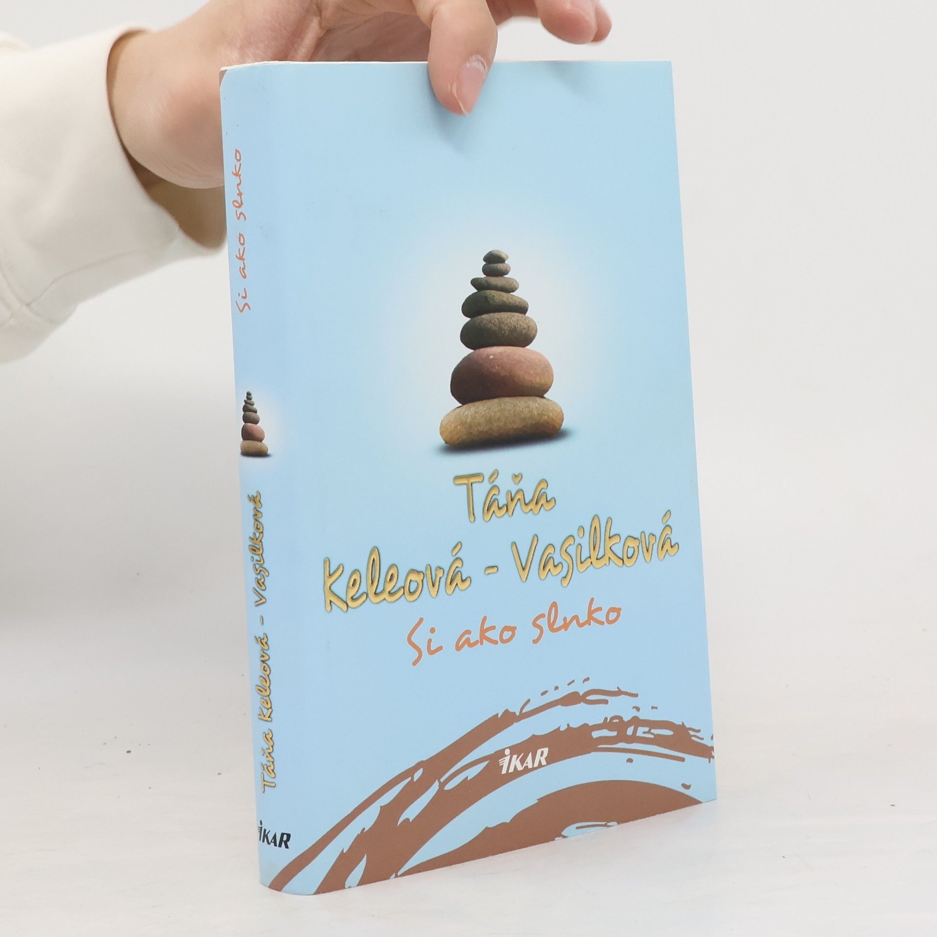 Táňa Keleová-Vasilková Si ako slnko