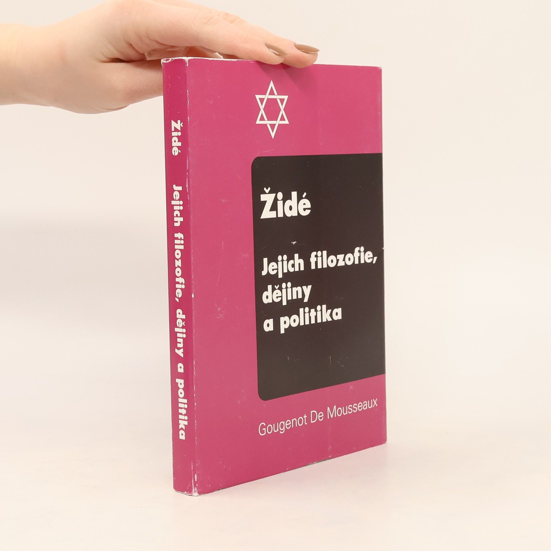 Gougenot De Mousseaux Židé, jejich filozofie, dějiny a politika