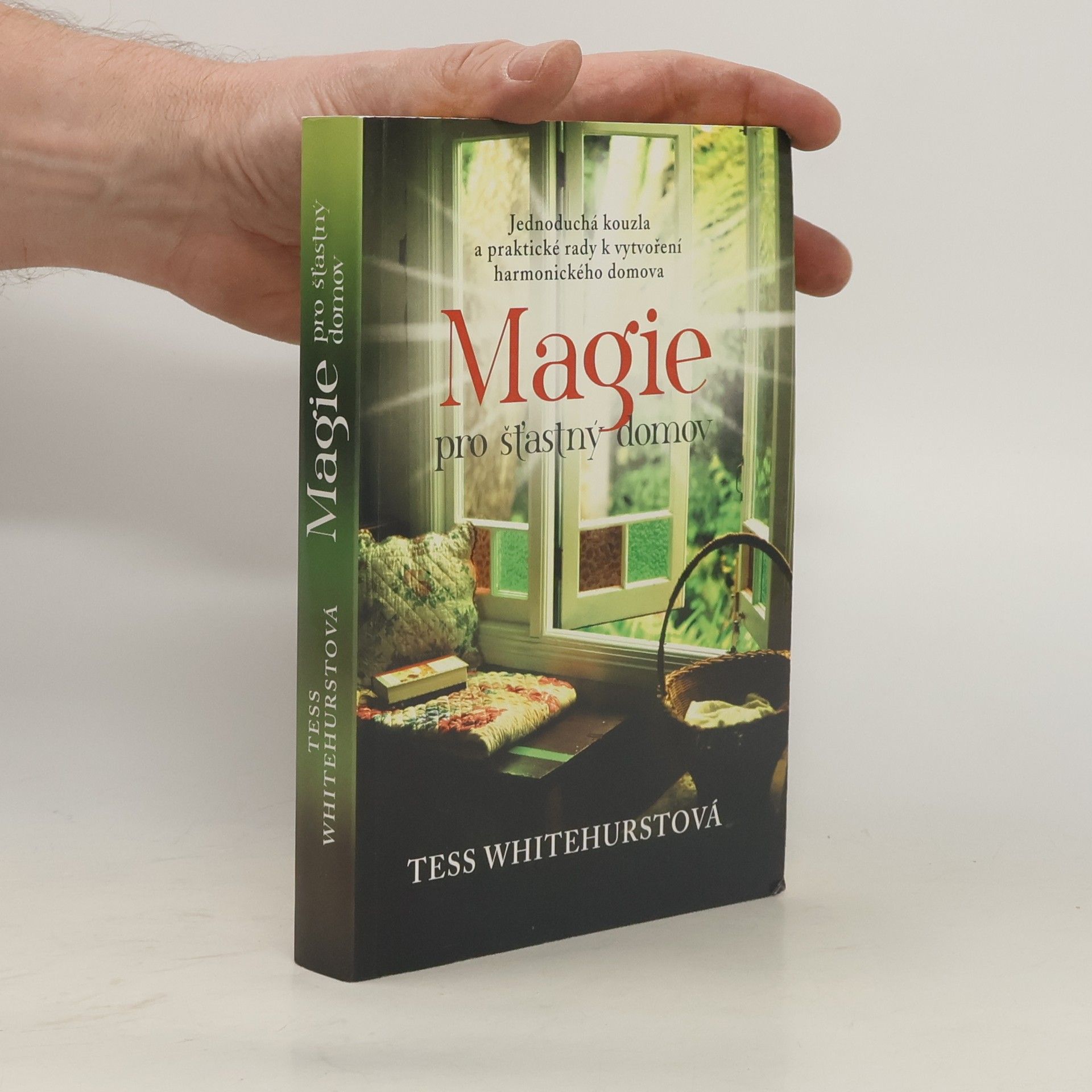 Tess Whitehurst Magie pro šťastný domov