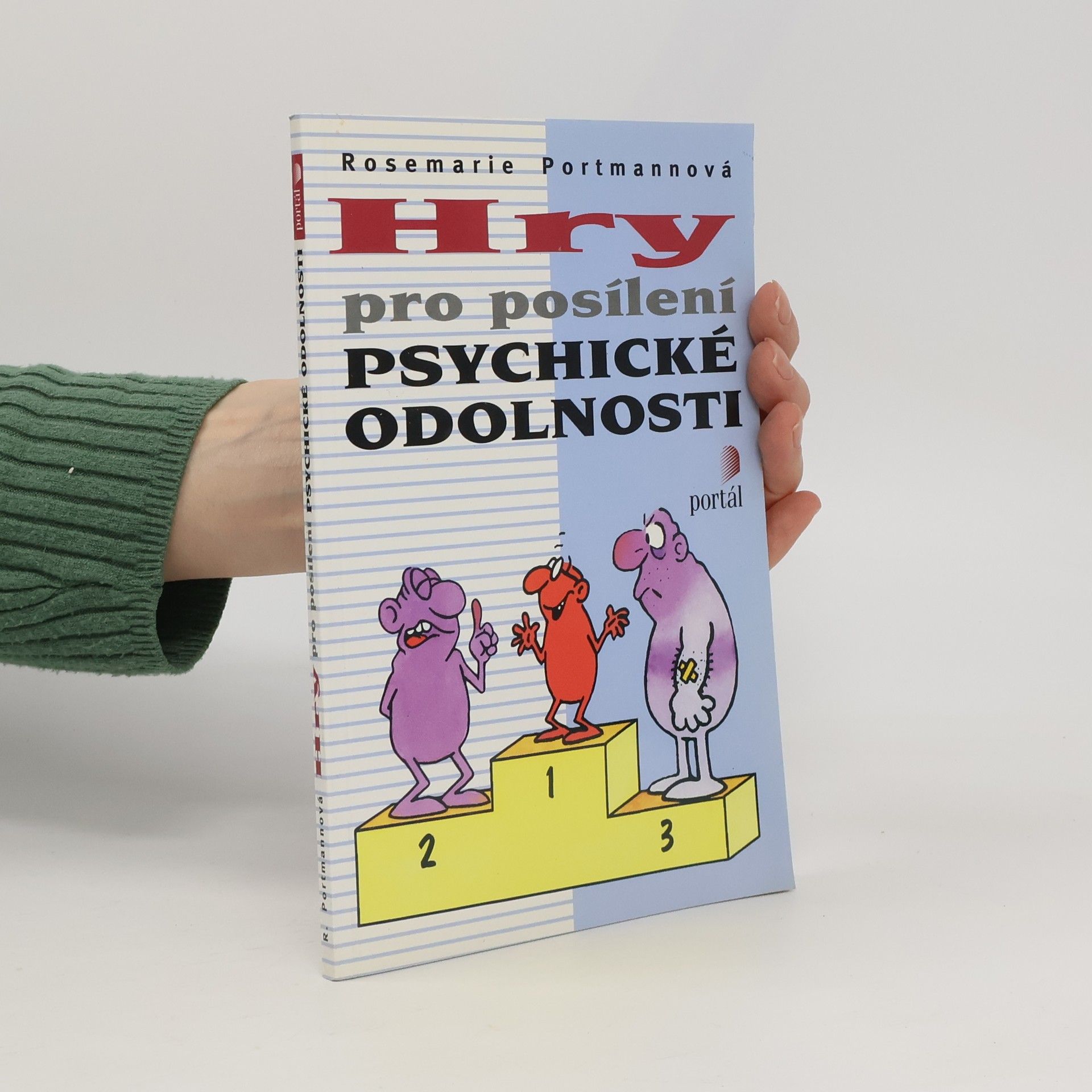 Rosemarie Portmann Hry pro posílení psychické odolnosti