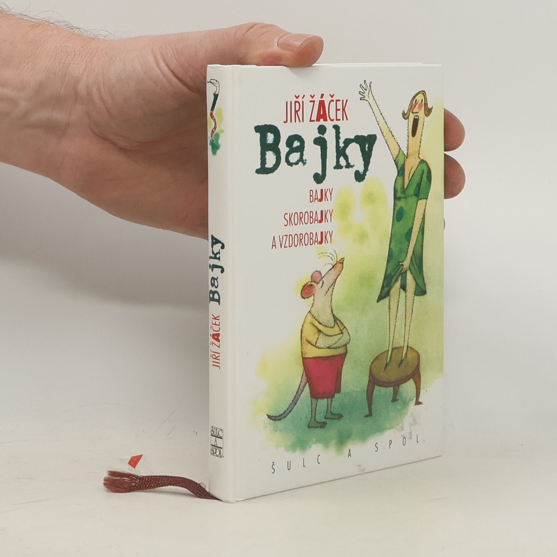 Jiří Žáček Bajky. Bajky, skorobajky a vzdorobajky