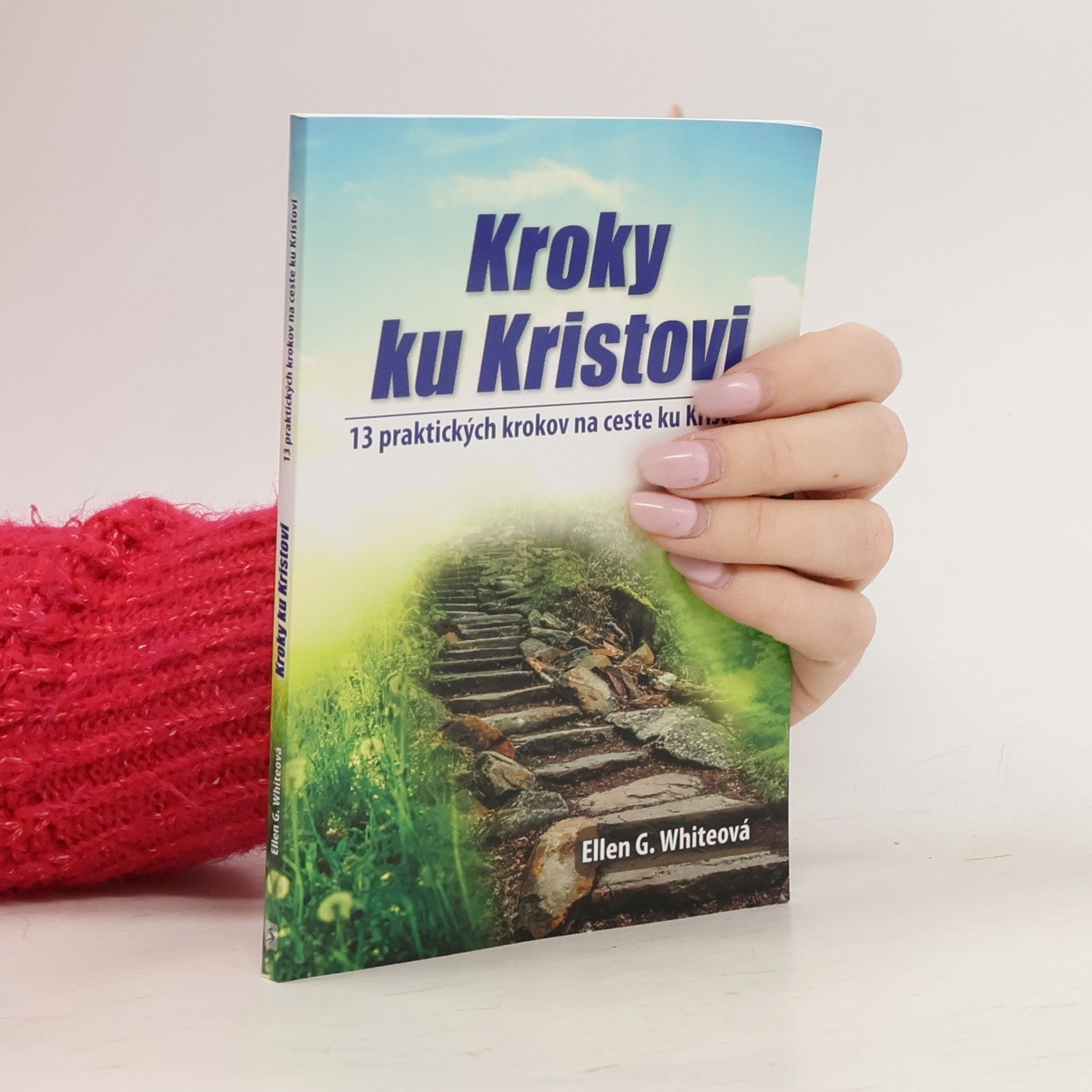 Ellen Gould Harmon White Kroky ku Kristovi