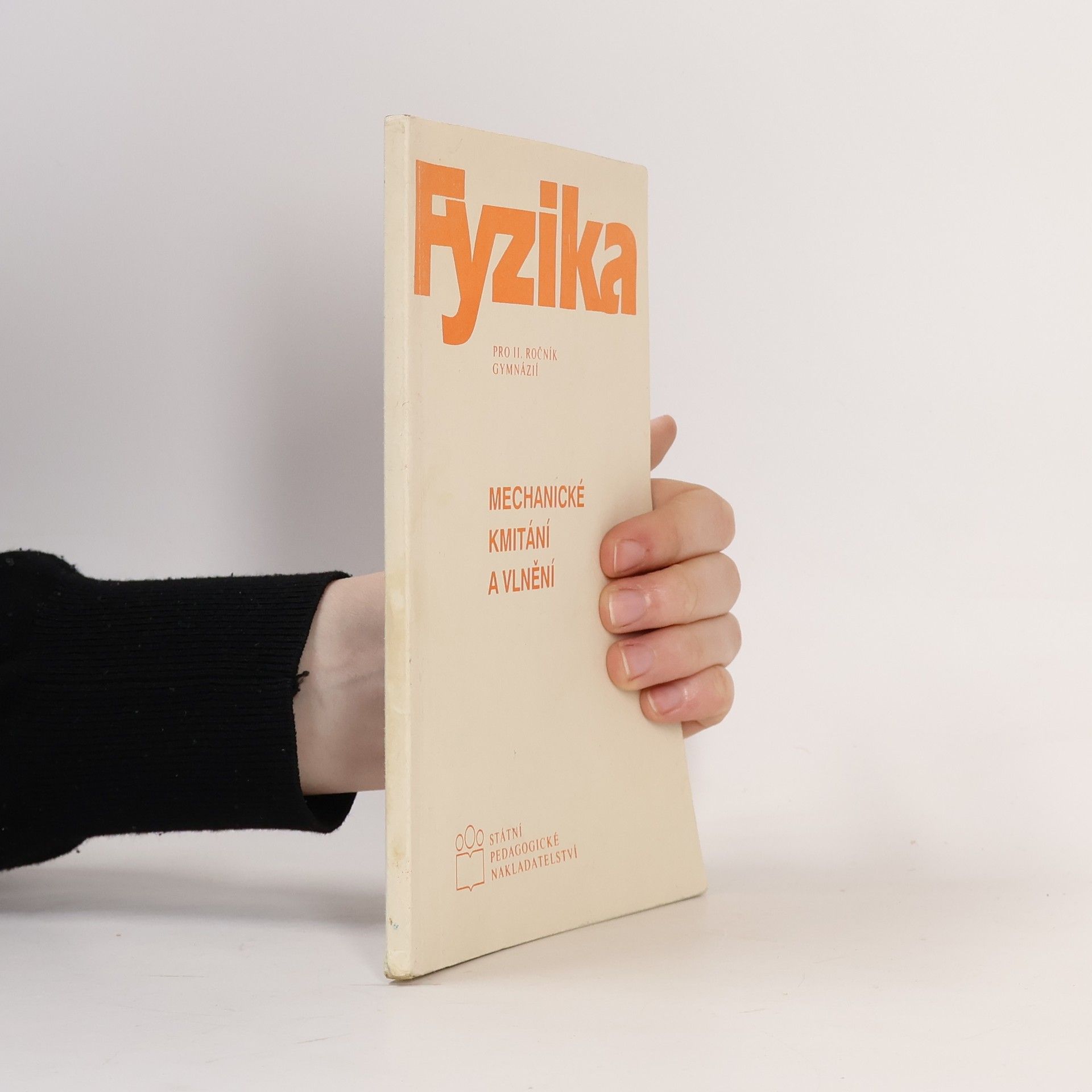 Fyzika pro 2. ročník gymnázií