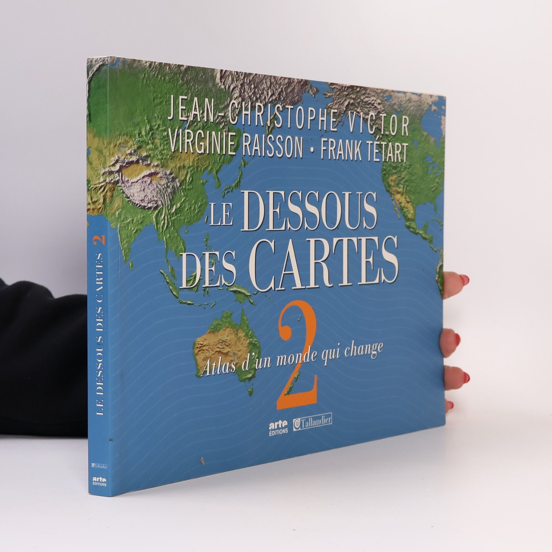 Le dessous des cartes, tome 2 - éd.2007