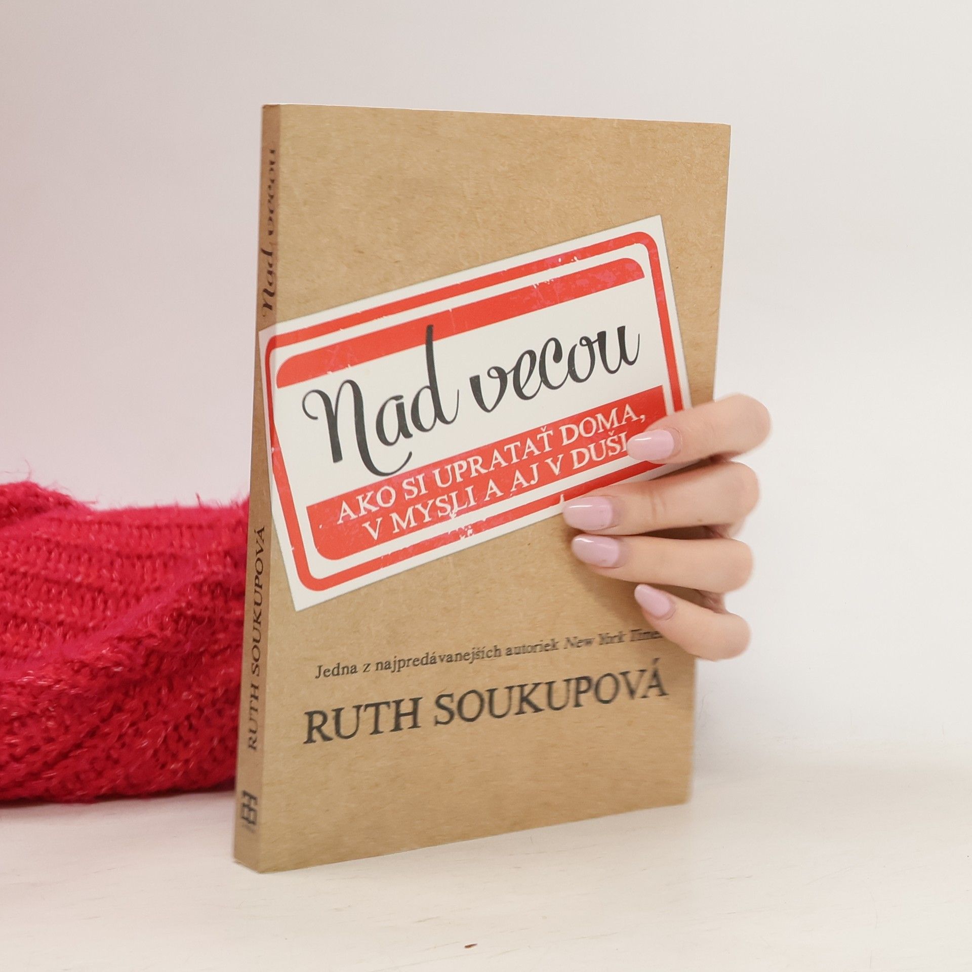 Ruth Soukup Nad vecou