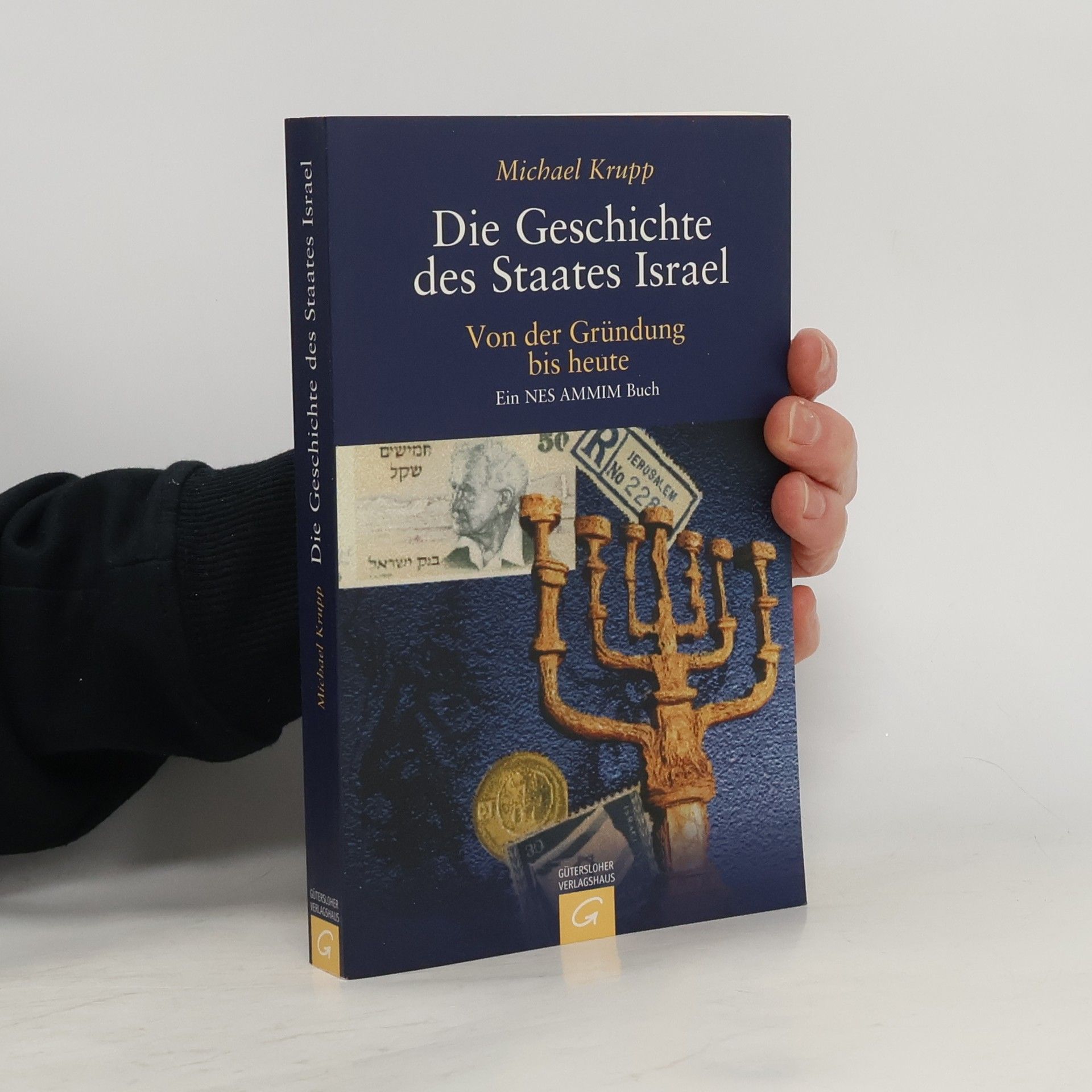 Michael Krupp Die Geschichte des Staates Israel