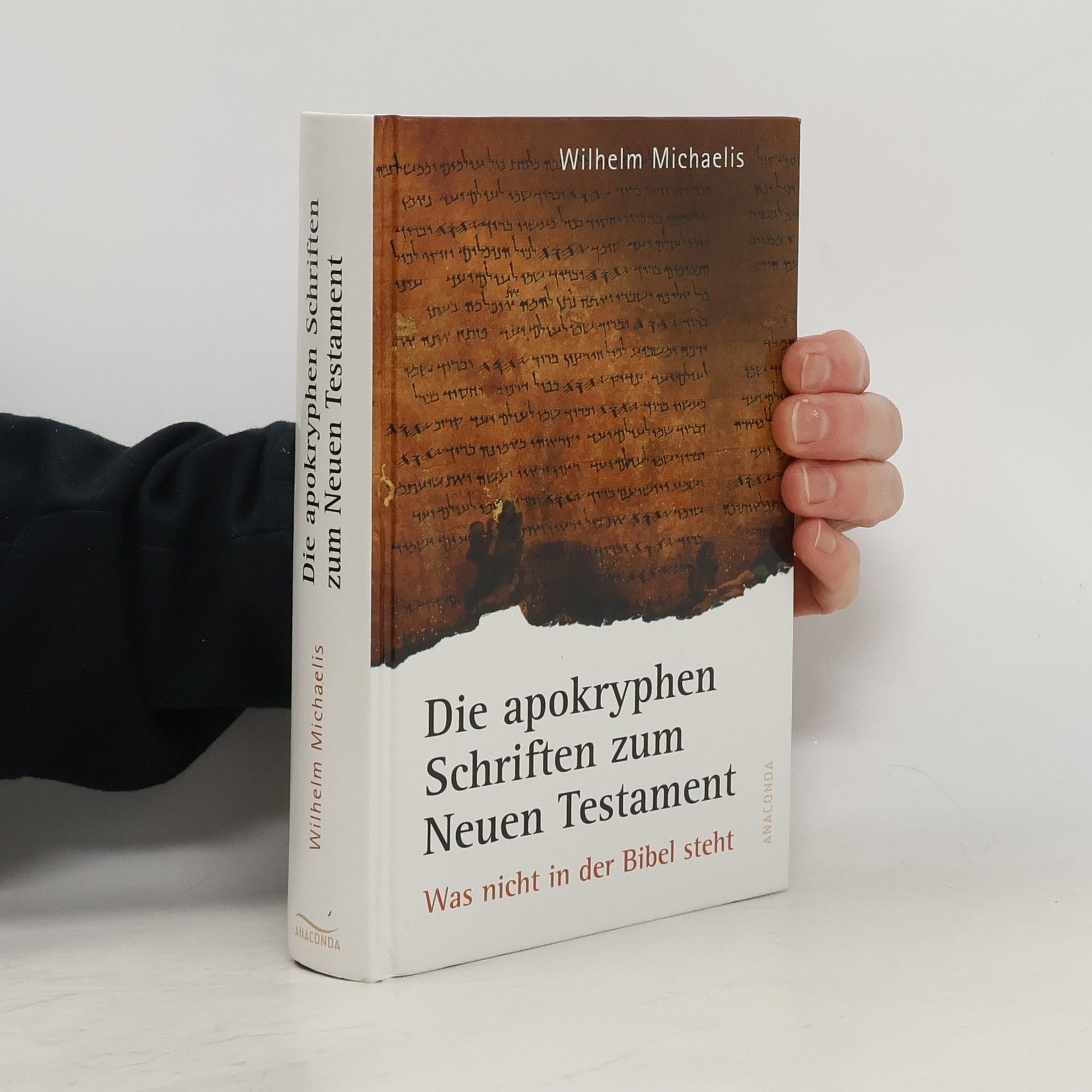 Wilhelm Michaelis Was nicht in der Bibel steht