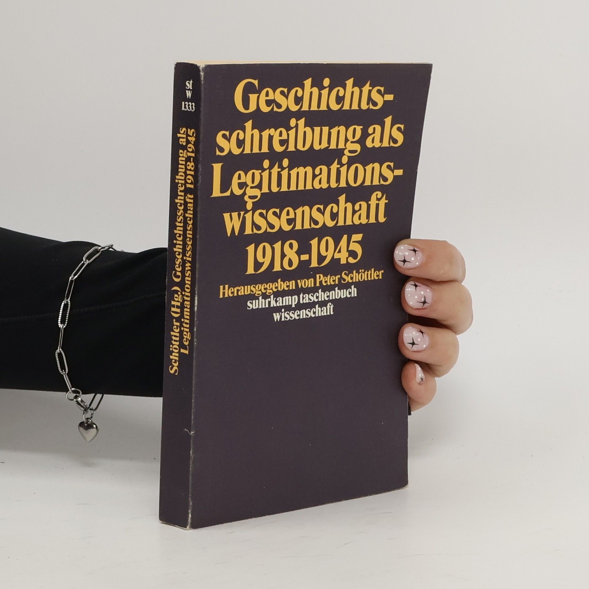 Peter Schöttler Geschichtsschreibung als Legitimationswissenschaft