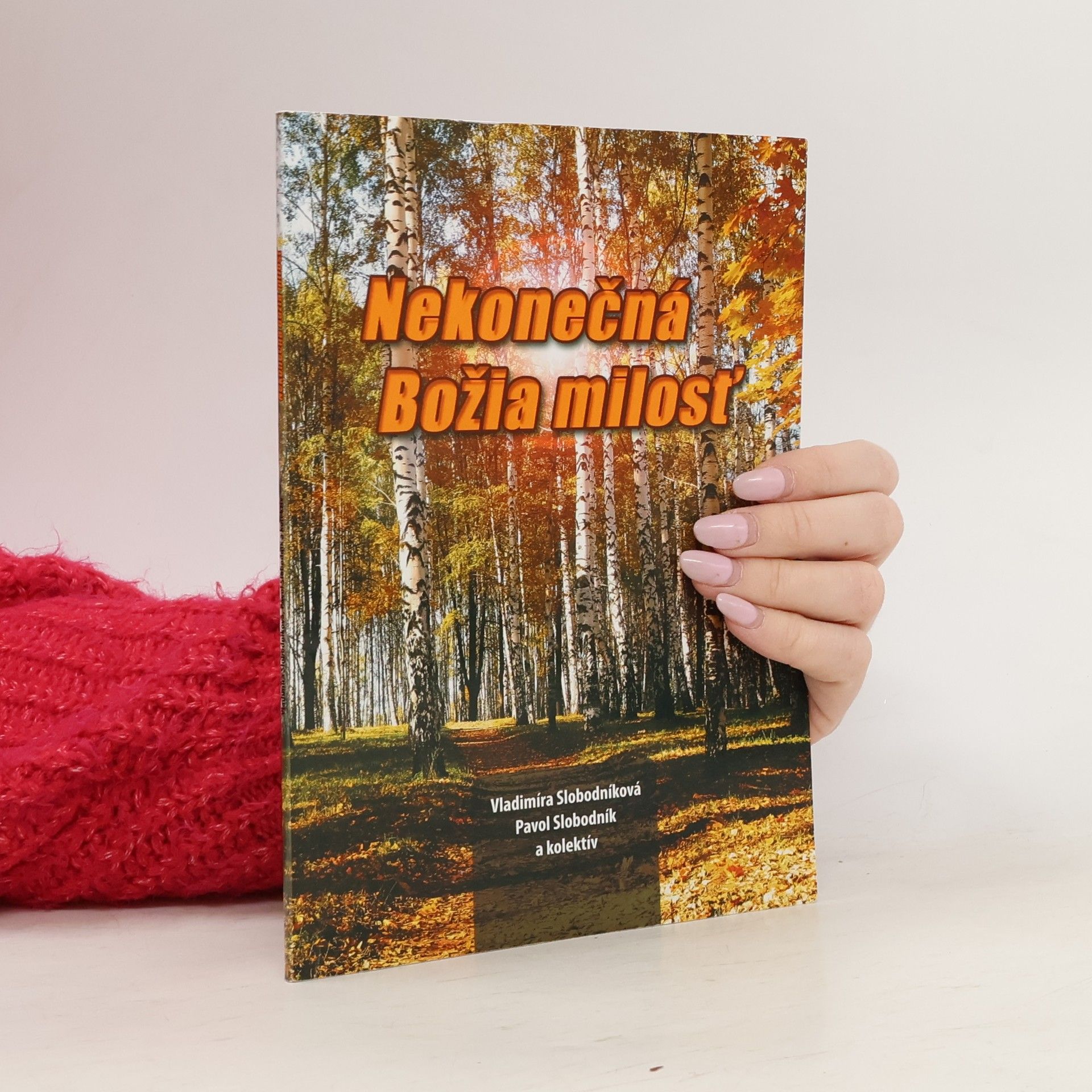 Kolektív autorov Nekonečna Božia milost