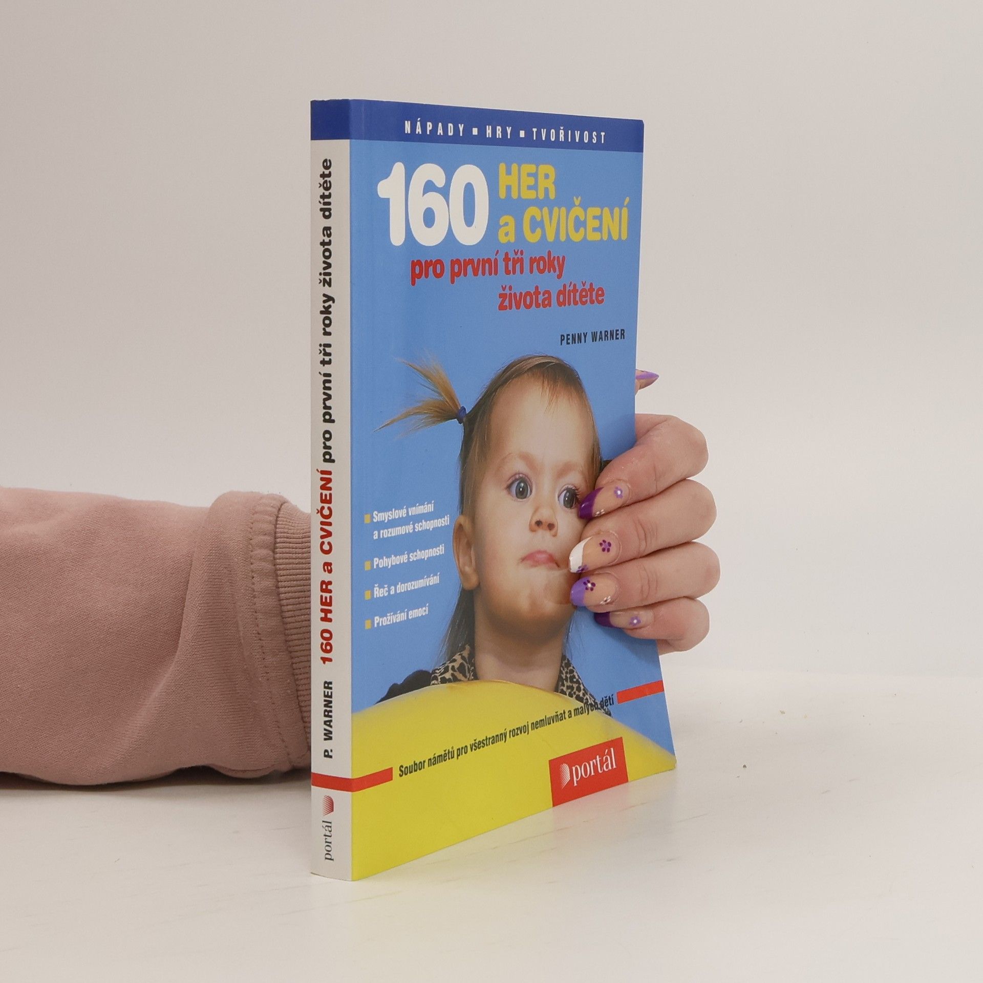 Penny Warner 160 her a cvičení pro první tři roky života dítěte