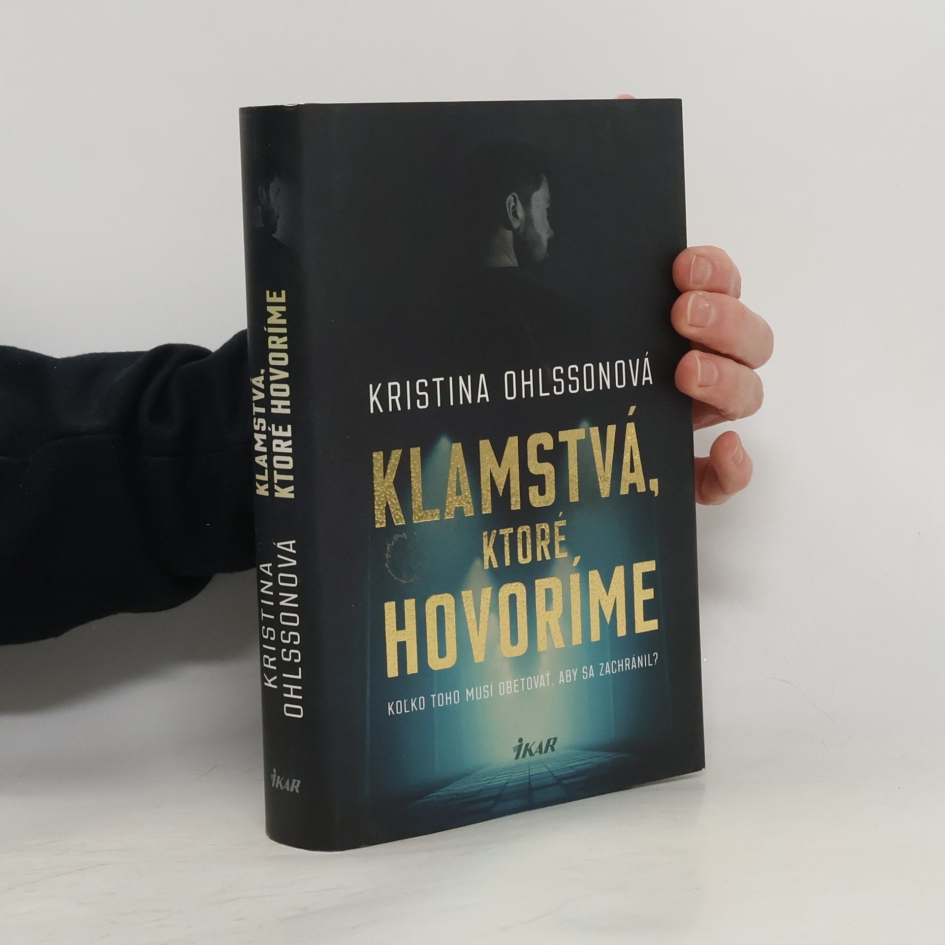 Kristina Ohlsson Klamstvá, ktoré hovoríme