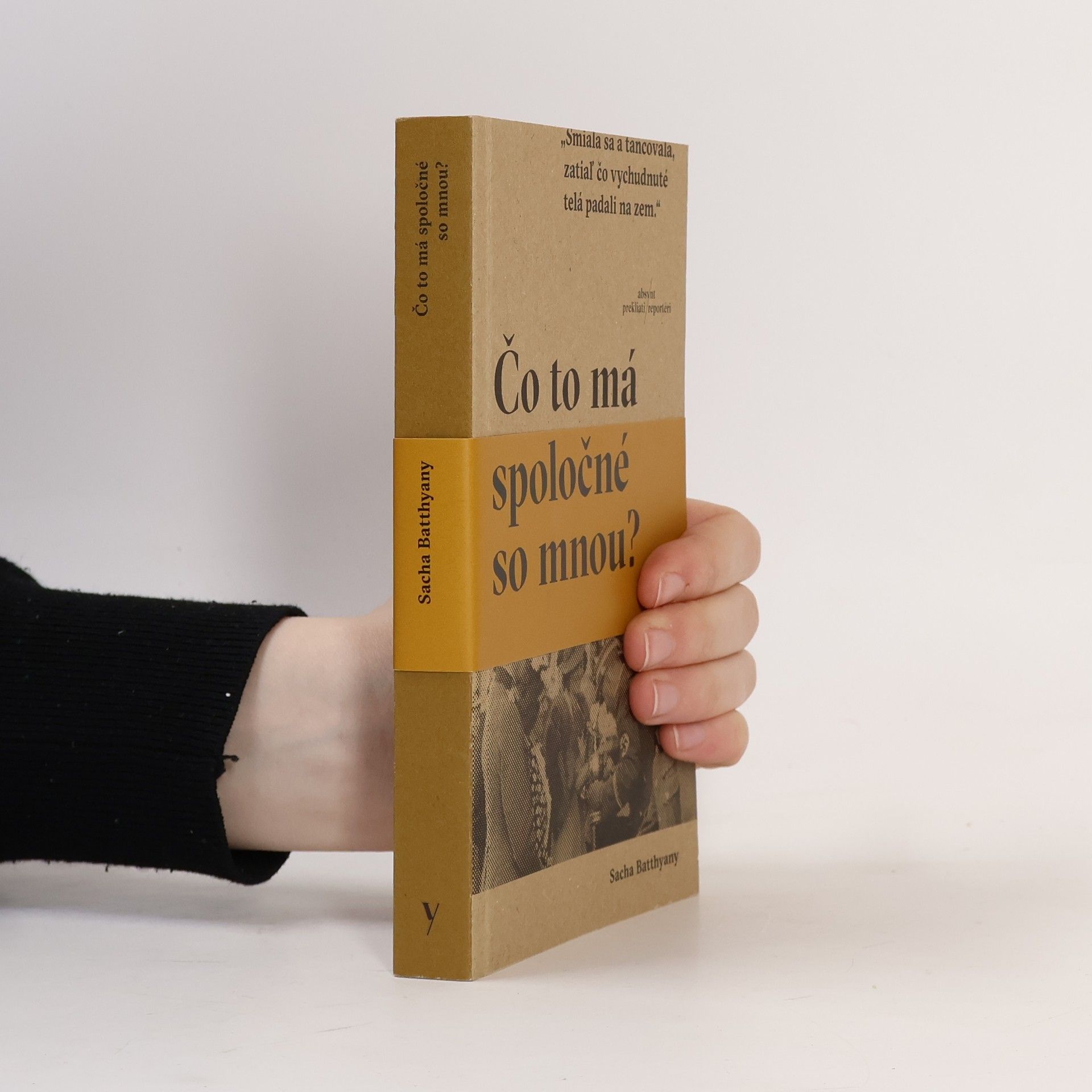 Sacha Batthyany Čo to má spoločné so mnou?