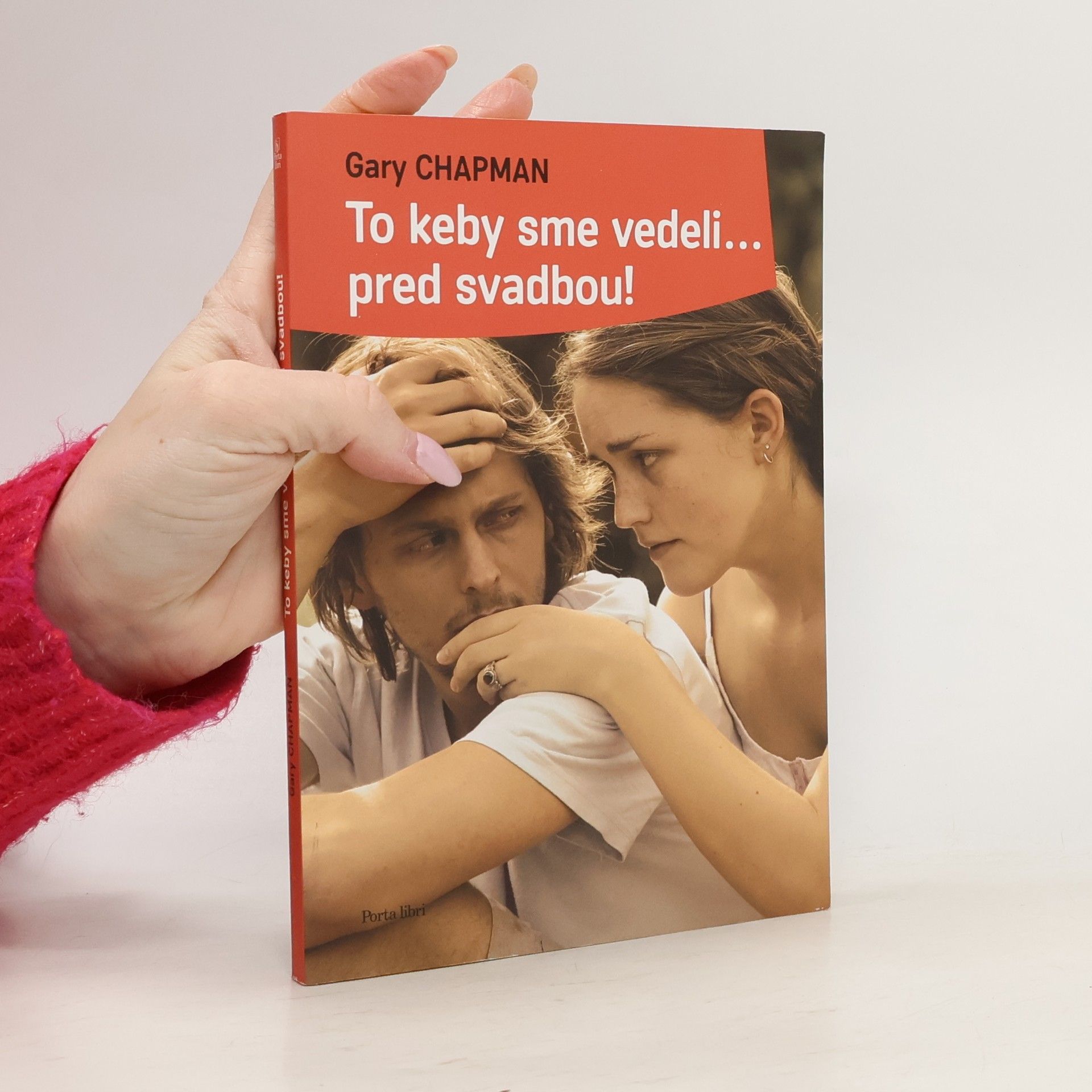 Gary Chapman To keby sme vedeli... pred svadbou!