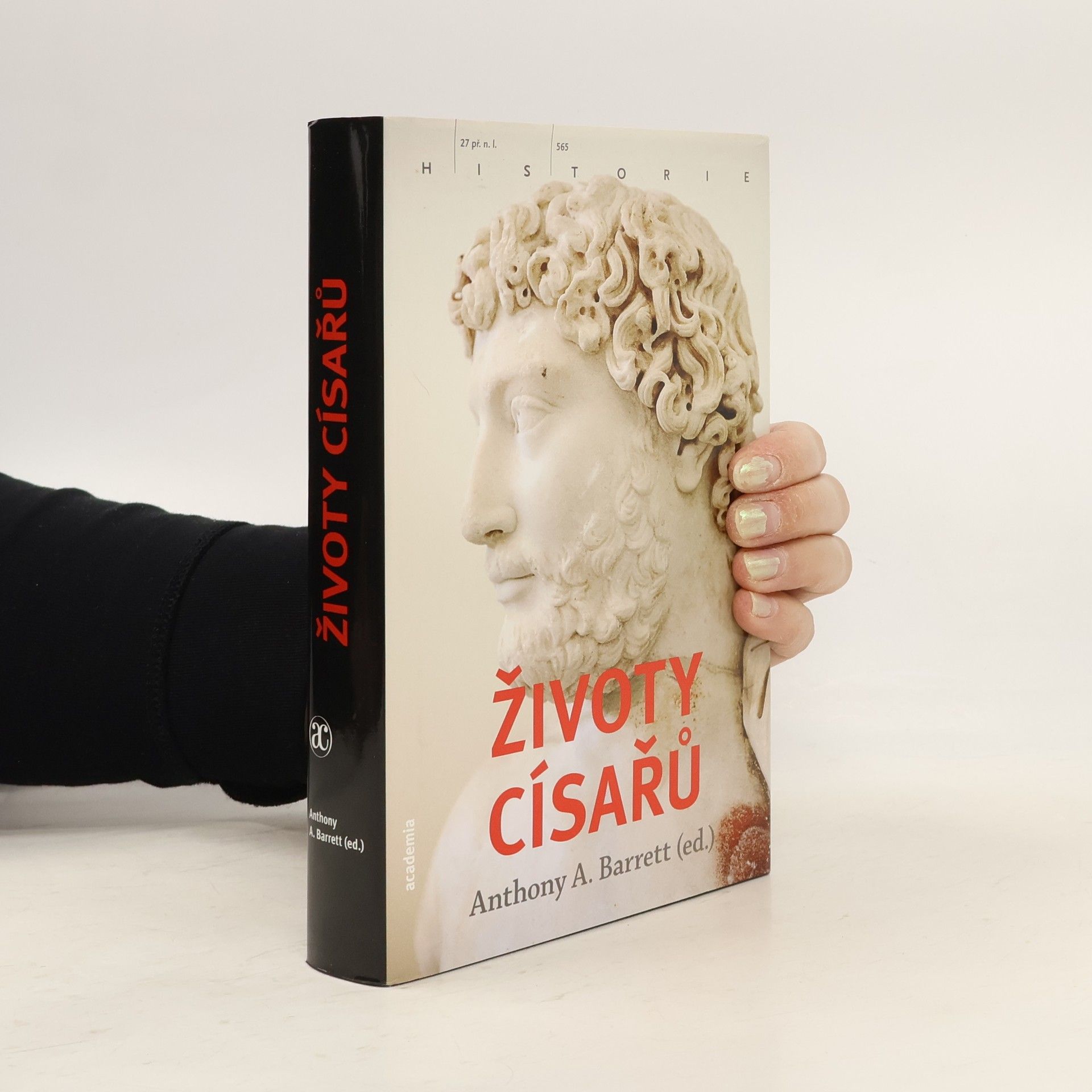 Anthony A. Barrett Životy císařů