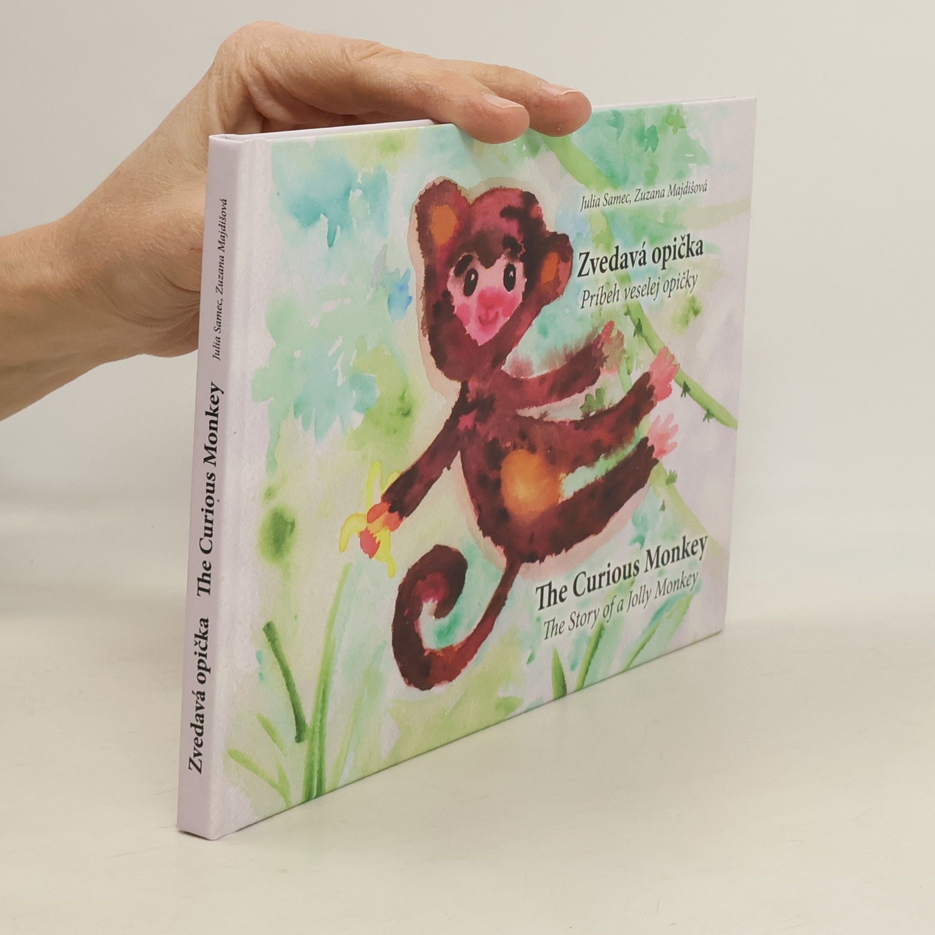 Zuzana Majdišová Zvedavá opička. The Curious Monkey