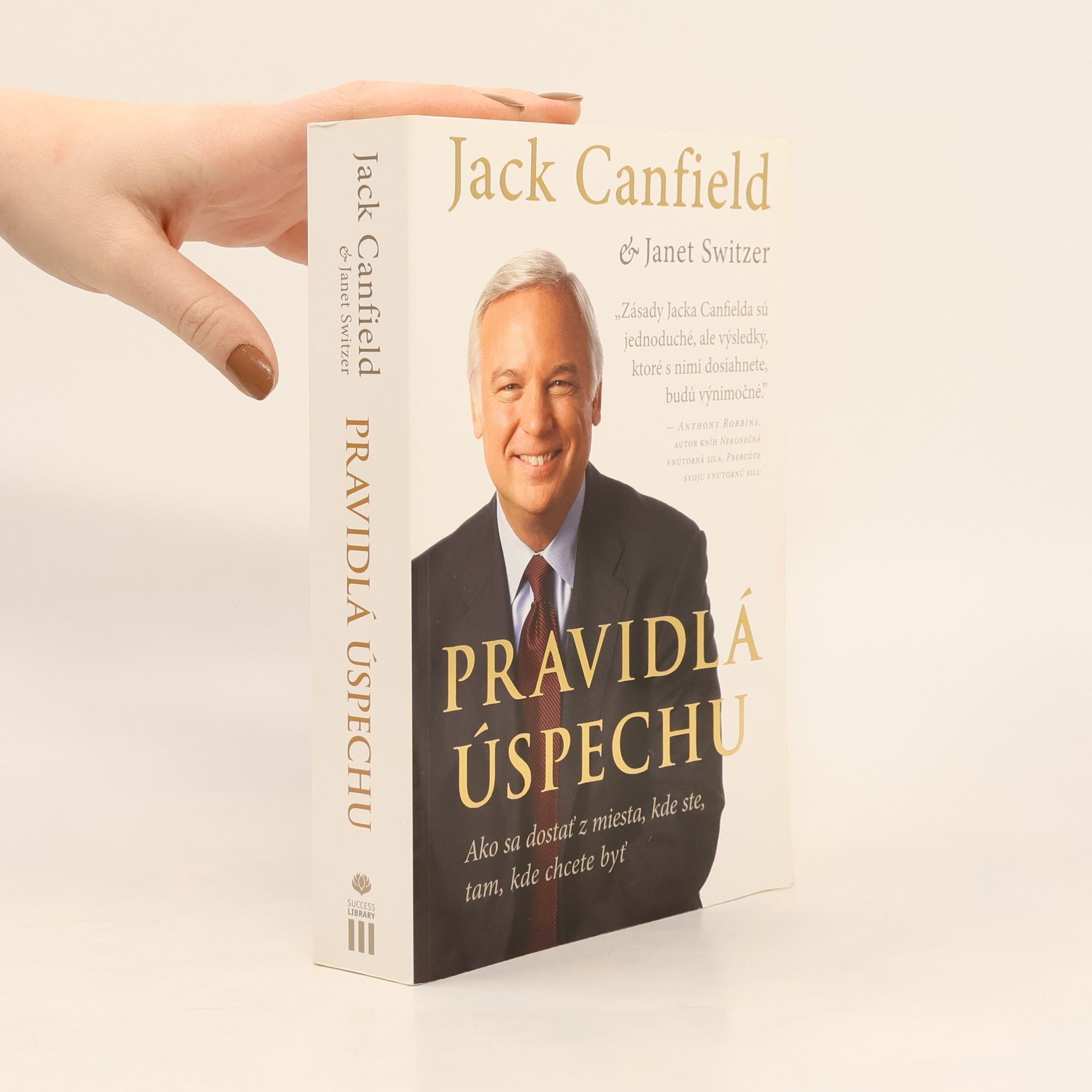 Jack Canfield Pravidlá úspechu