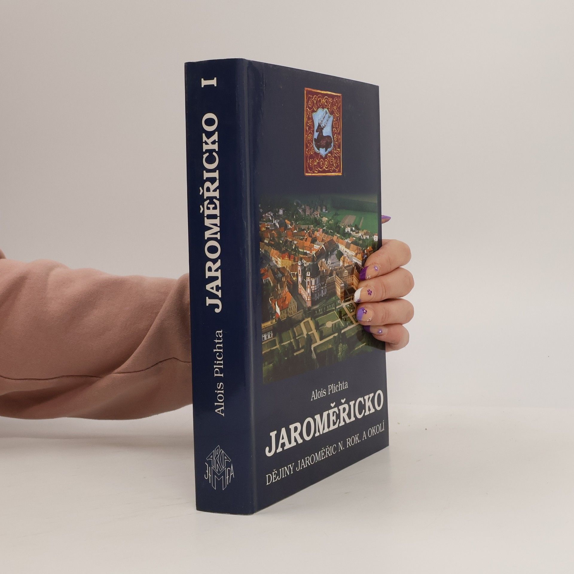 Alois Plichta Jaroměřicko : dějiny Jaroměřic nad Rokytnou a okolí. 1. svazek