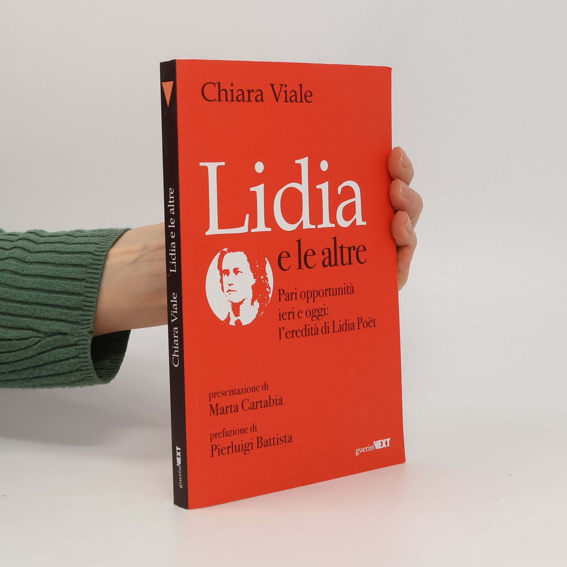 Chiara Viale Lidia e le altre. Pari opportunità ieri e oggi: l'eredità di Lidia Poët