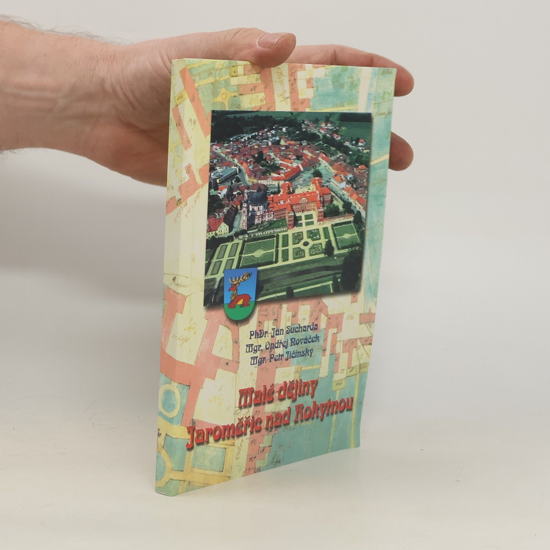 Jan Sucharda Malé dějiny Jaroměřic nad Rokytnou