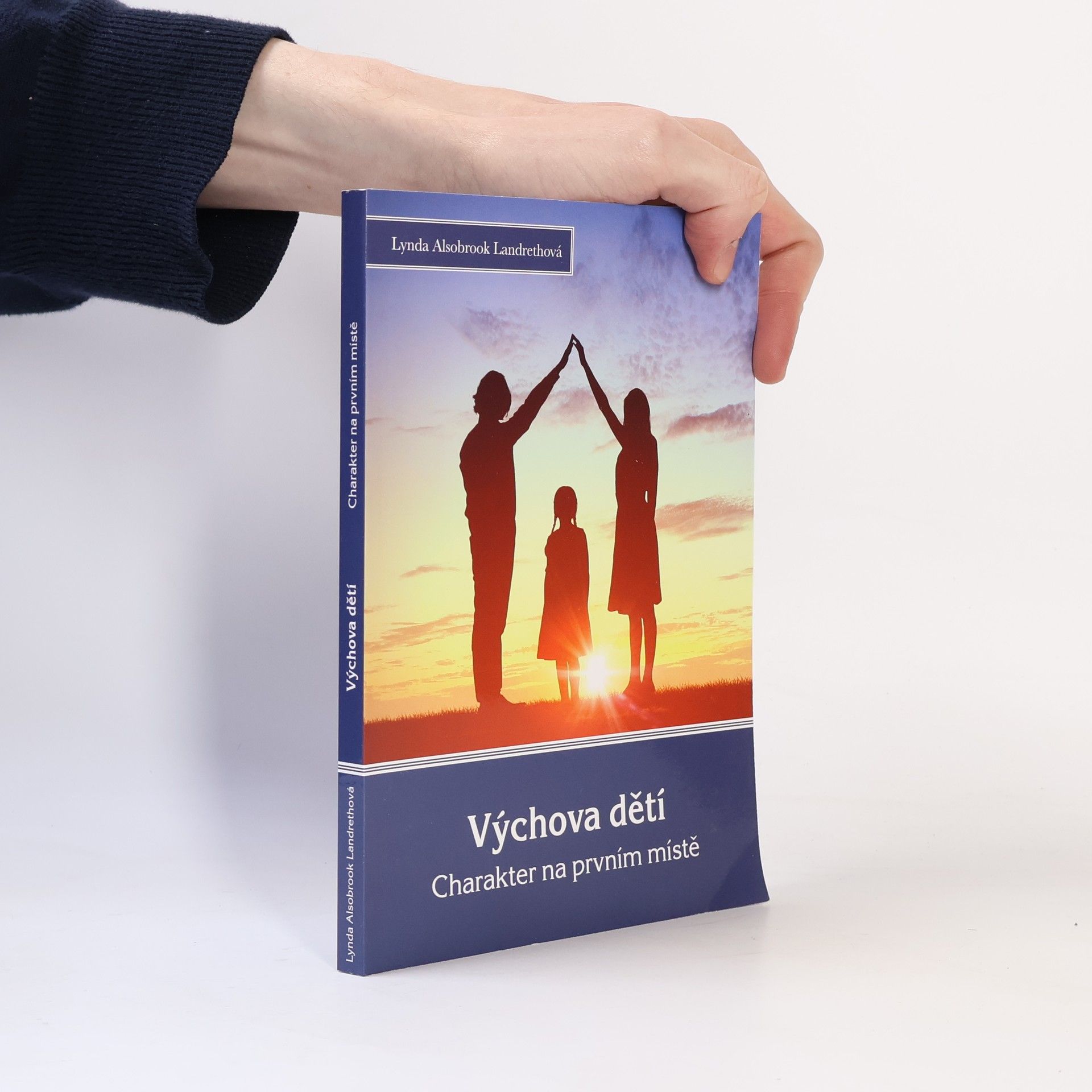 Alsobrook Lynda Landreth Výchova dětí: charakter na prvním místě