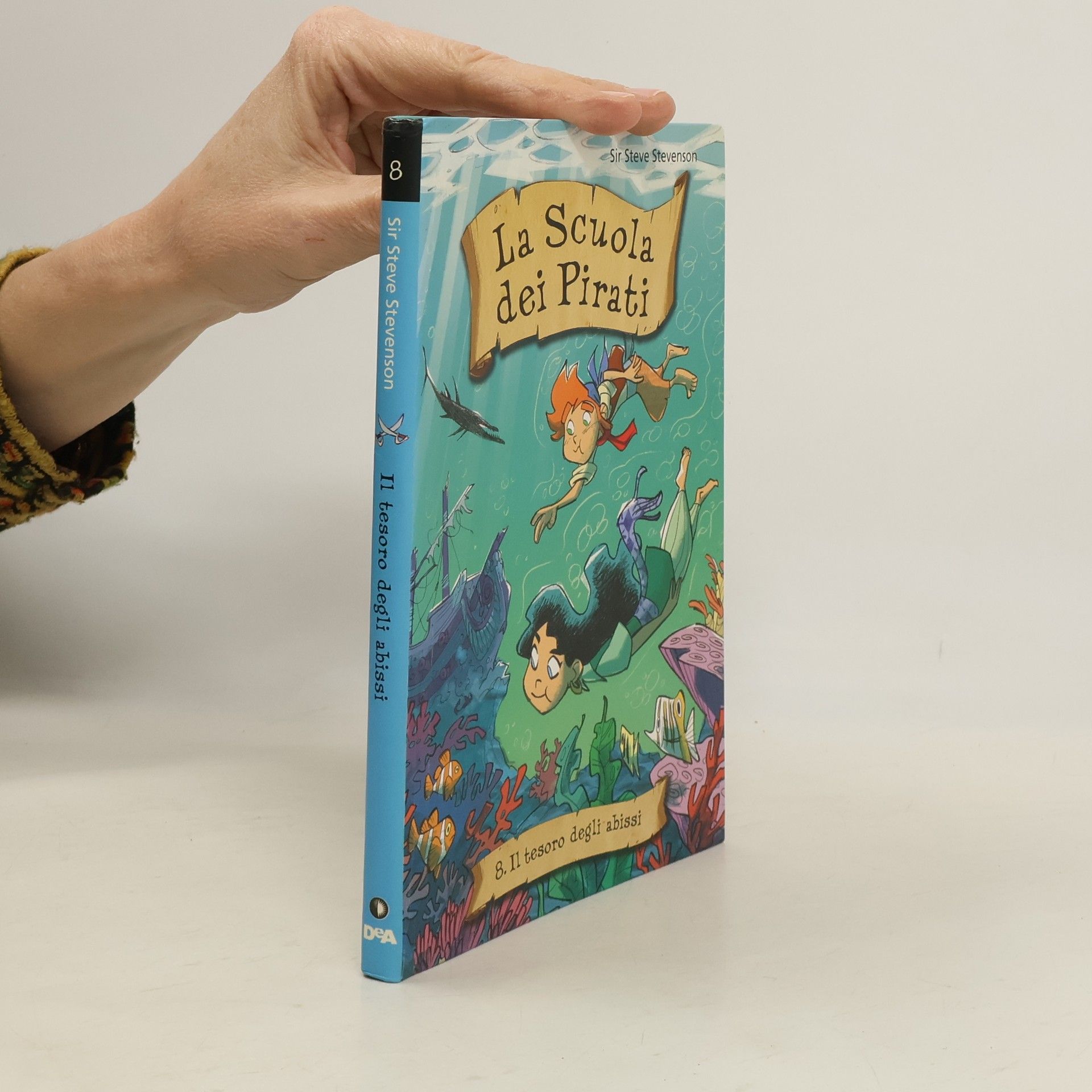 Sir Steve Stevenson Il tesoro degli abissi. La scuola dei pirati