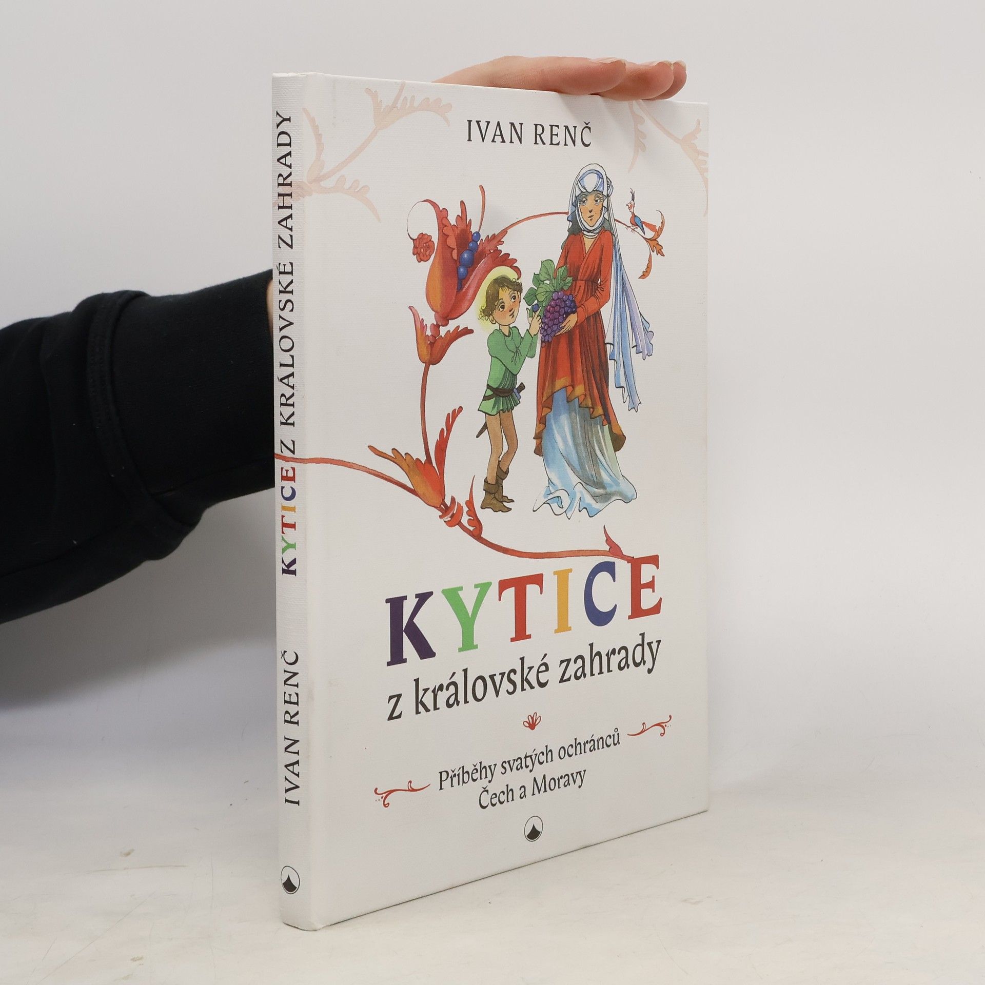 Ivan Renč Kytice z královské zahrady