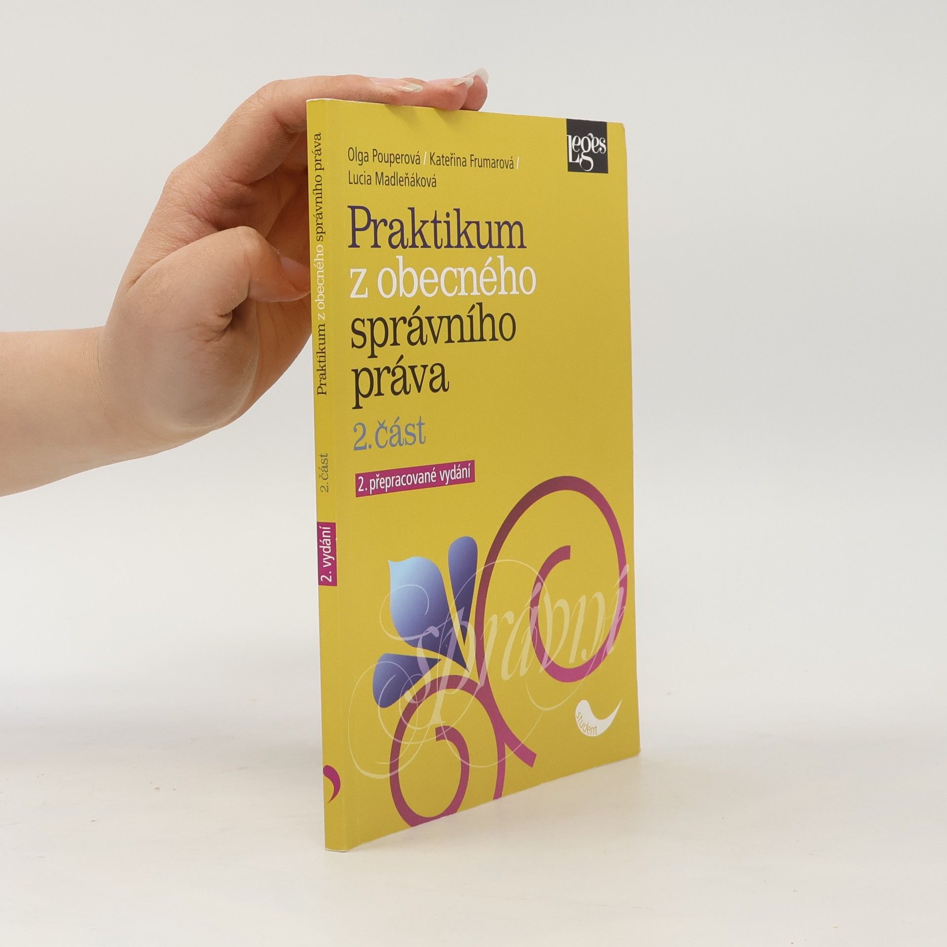 Kateřina Frumarová Praktikum z obecného správního práva 2. část