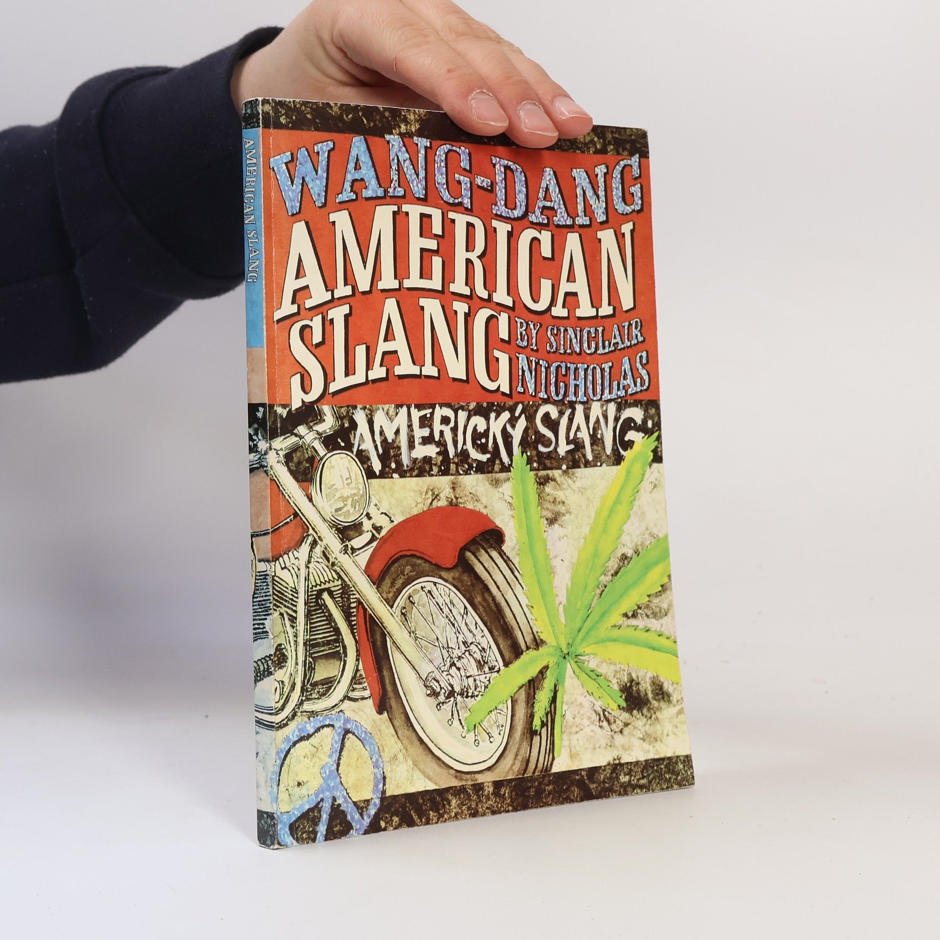 Sinclair Nicholas Wang-Dang American Slang. Wang-Dang Americký slang