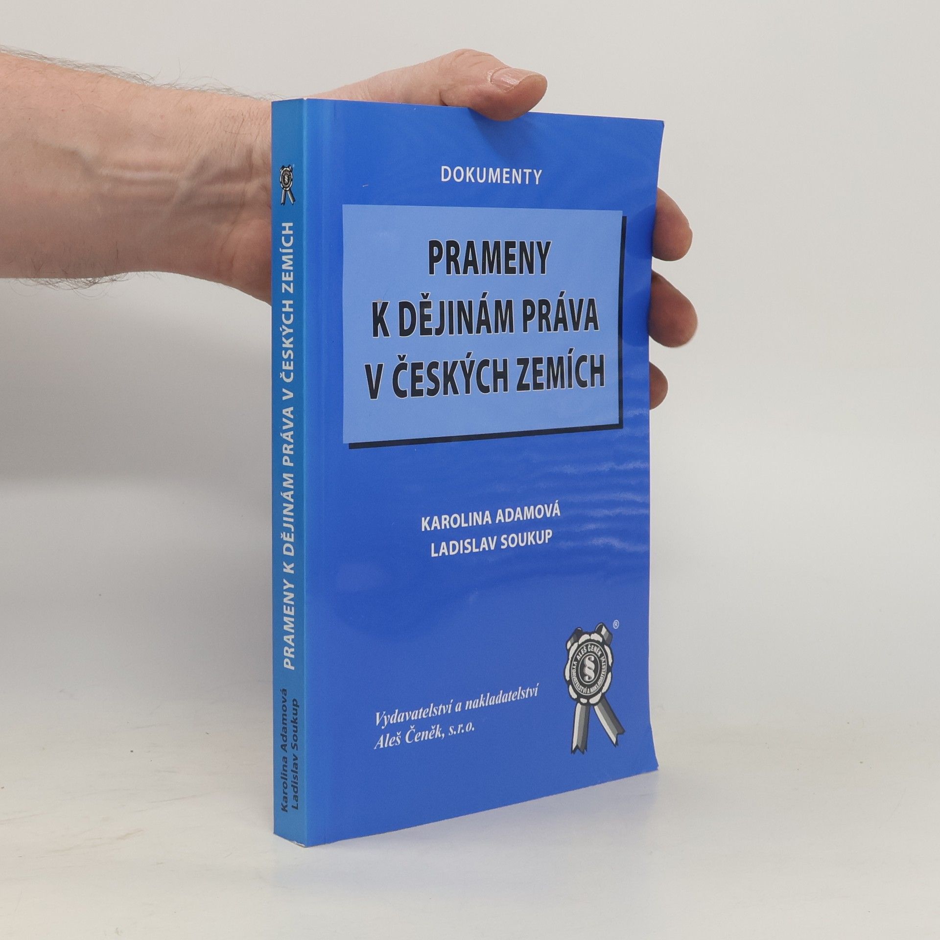 Karolina Adamová Prameny k dějinám práva v českých zemích