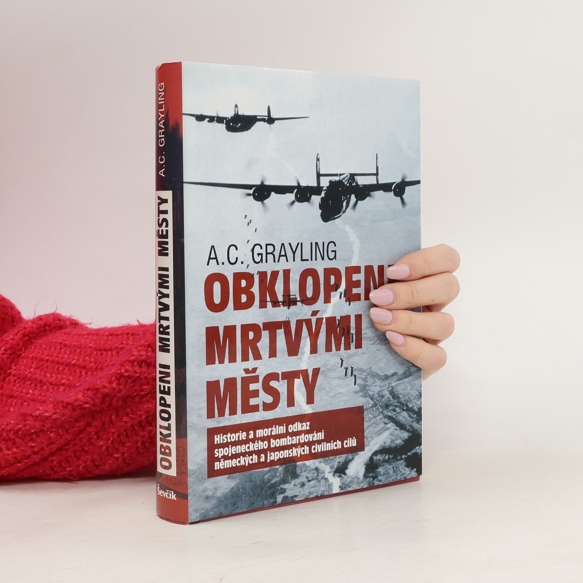 A. C. Grayling Obklopeni mrtvými městy