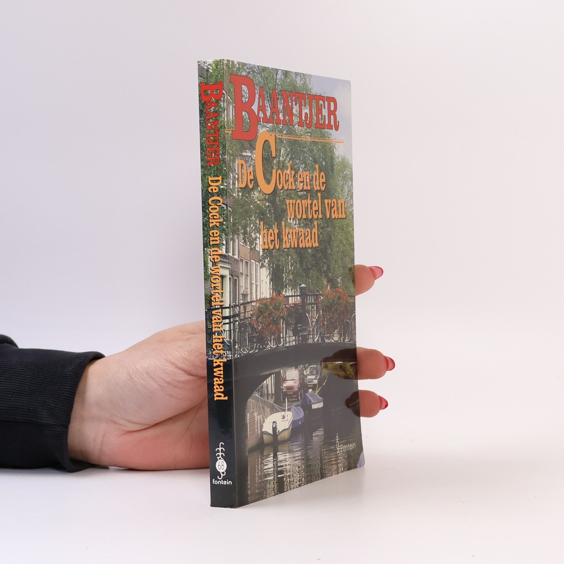 Albert Cornelis Baantjer Baantjer - 68: De Cock en de wortel van het kwaad