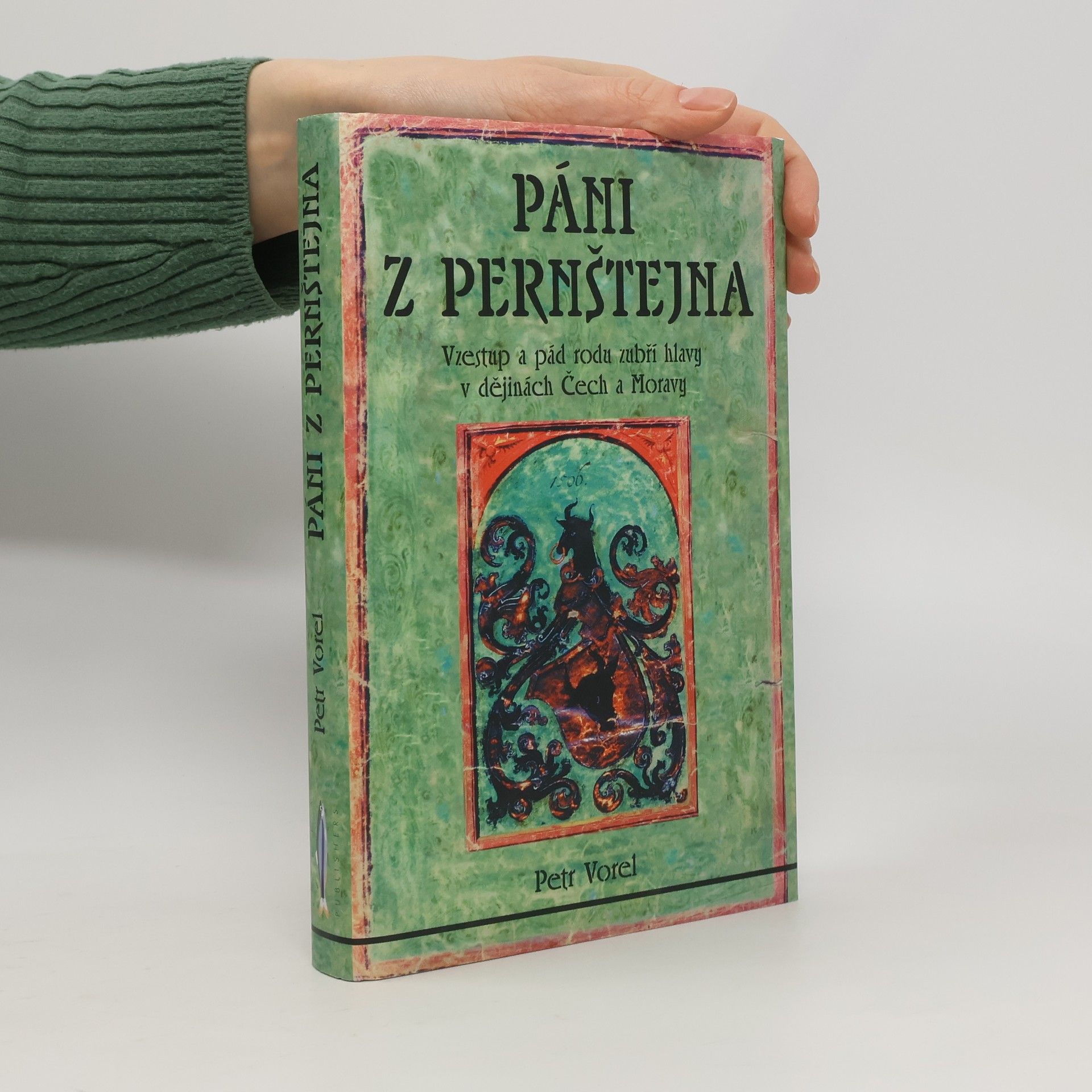 Petr Vorel Páni z Pernštejna