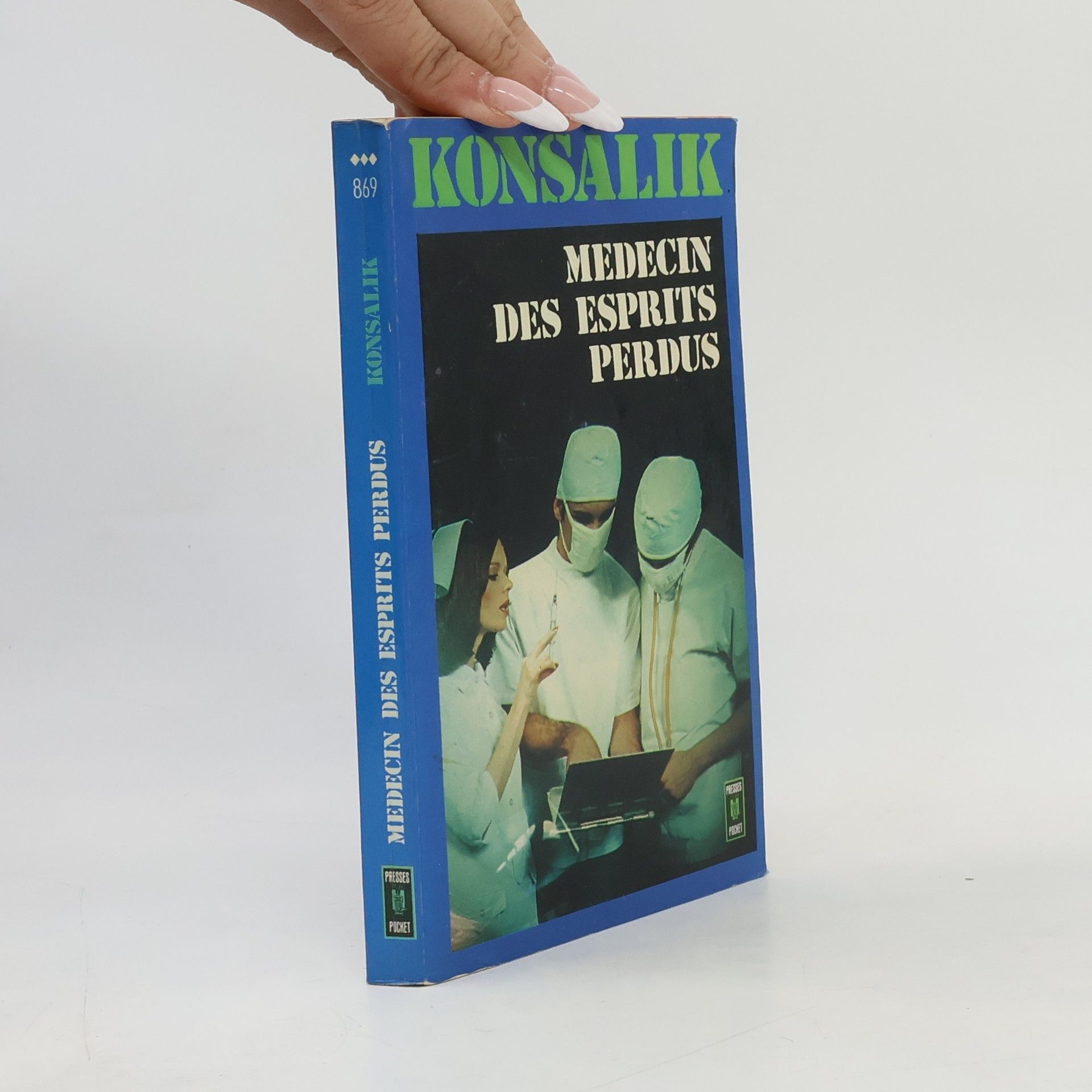 Heinz G. Konsalik Medecin esprits perdus