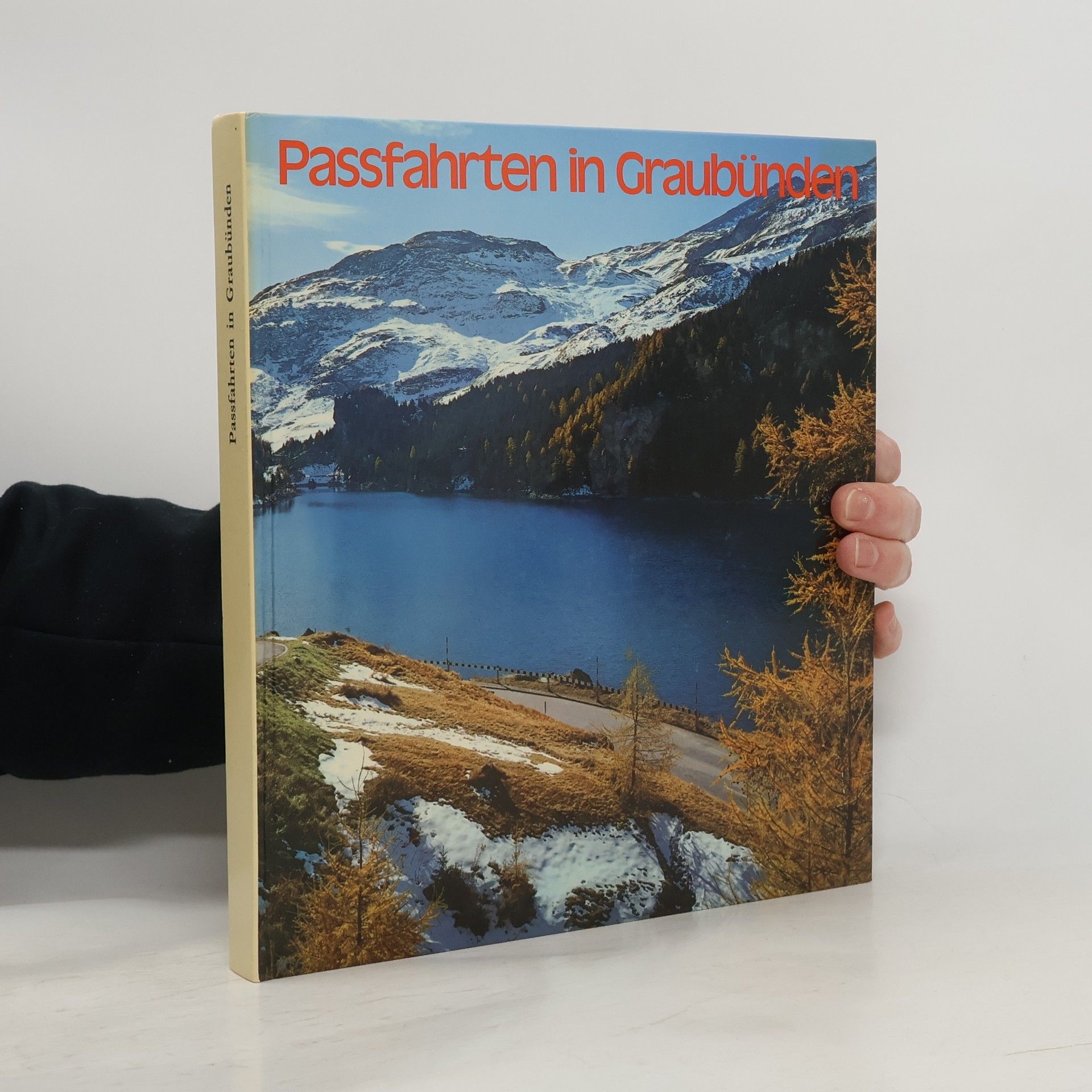 Paul Emanuel Müller Passfahrten in Graubünden