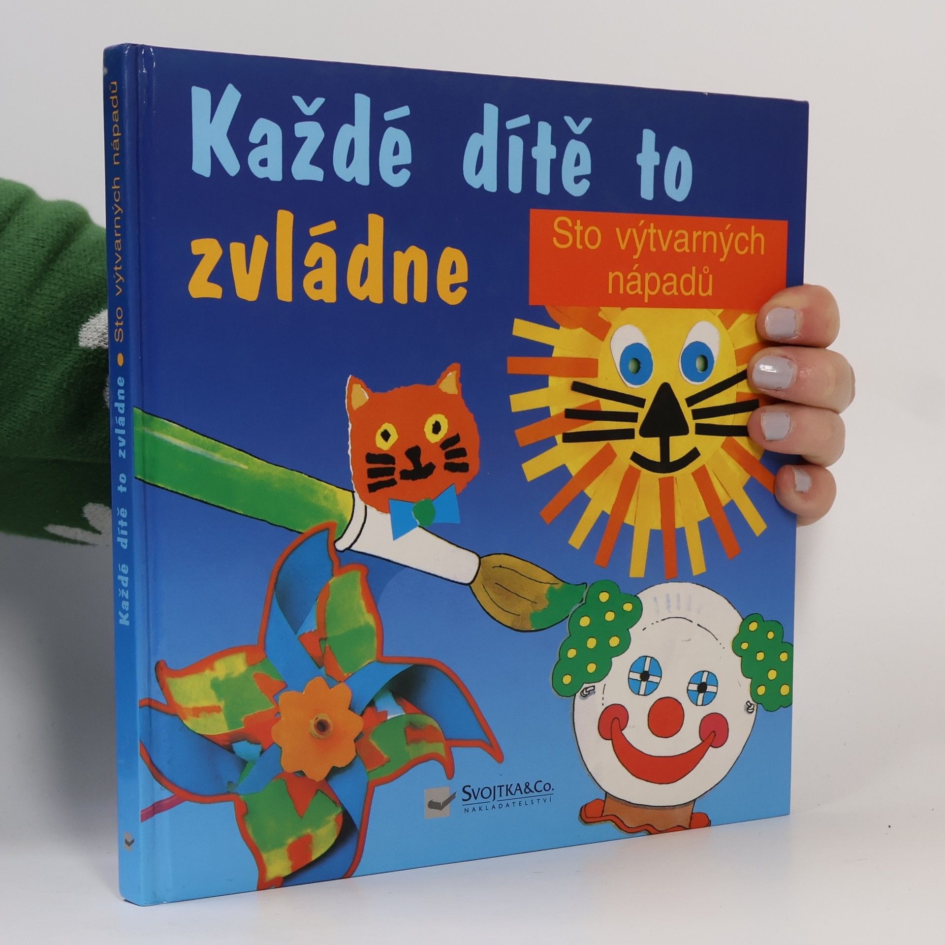 Helen Brunford Každé dítě to zvládne: Tisk, lepení, vystřihování, malování